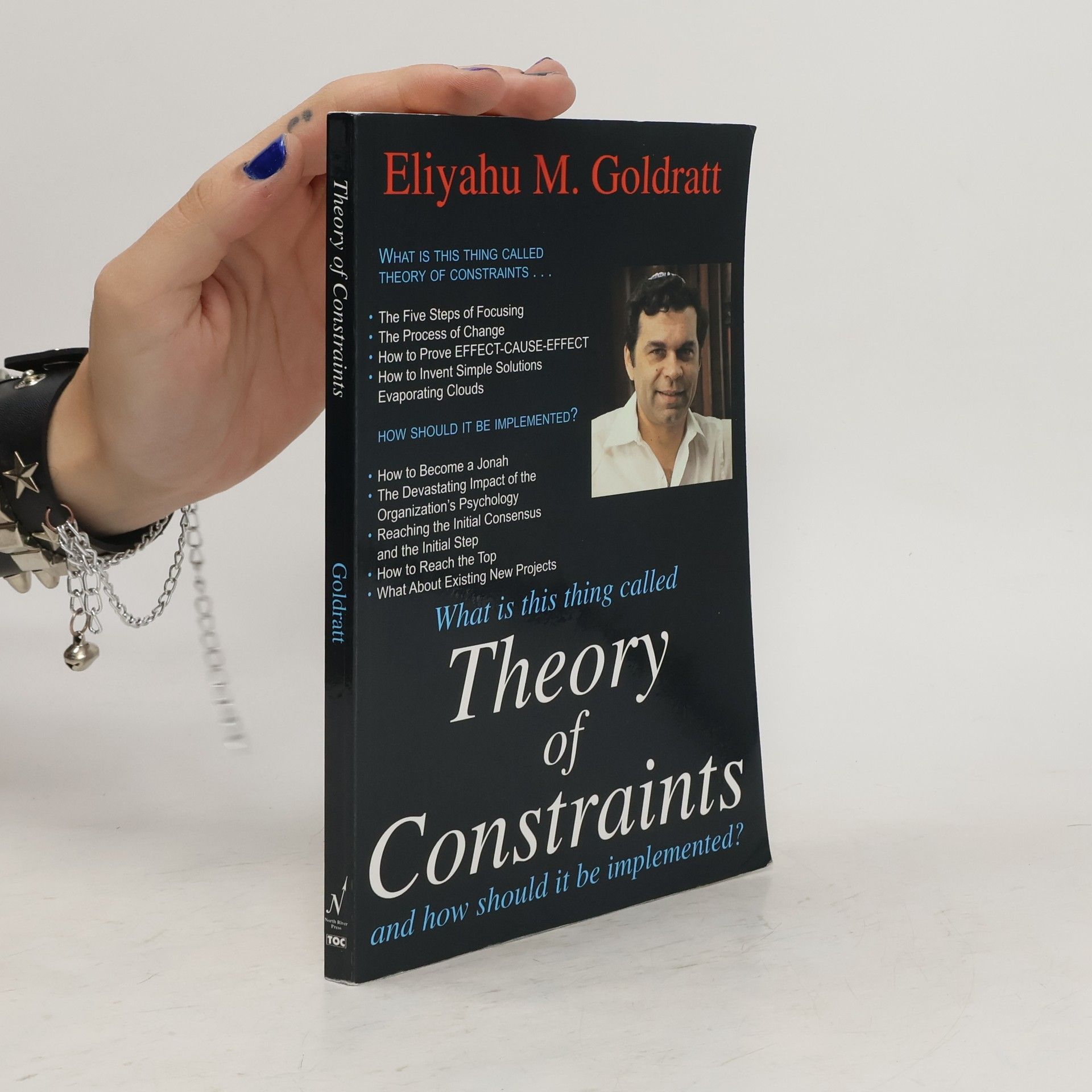 Eliyahu M. Goldratt Theory of Constraints