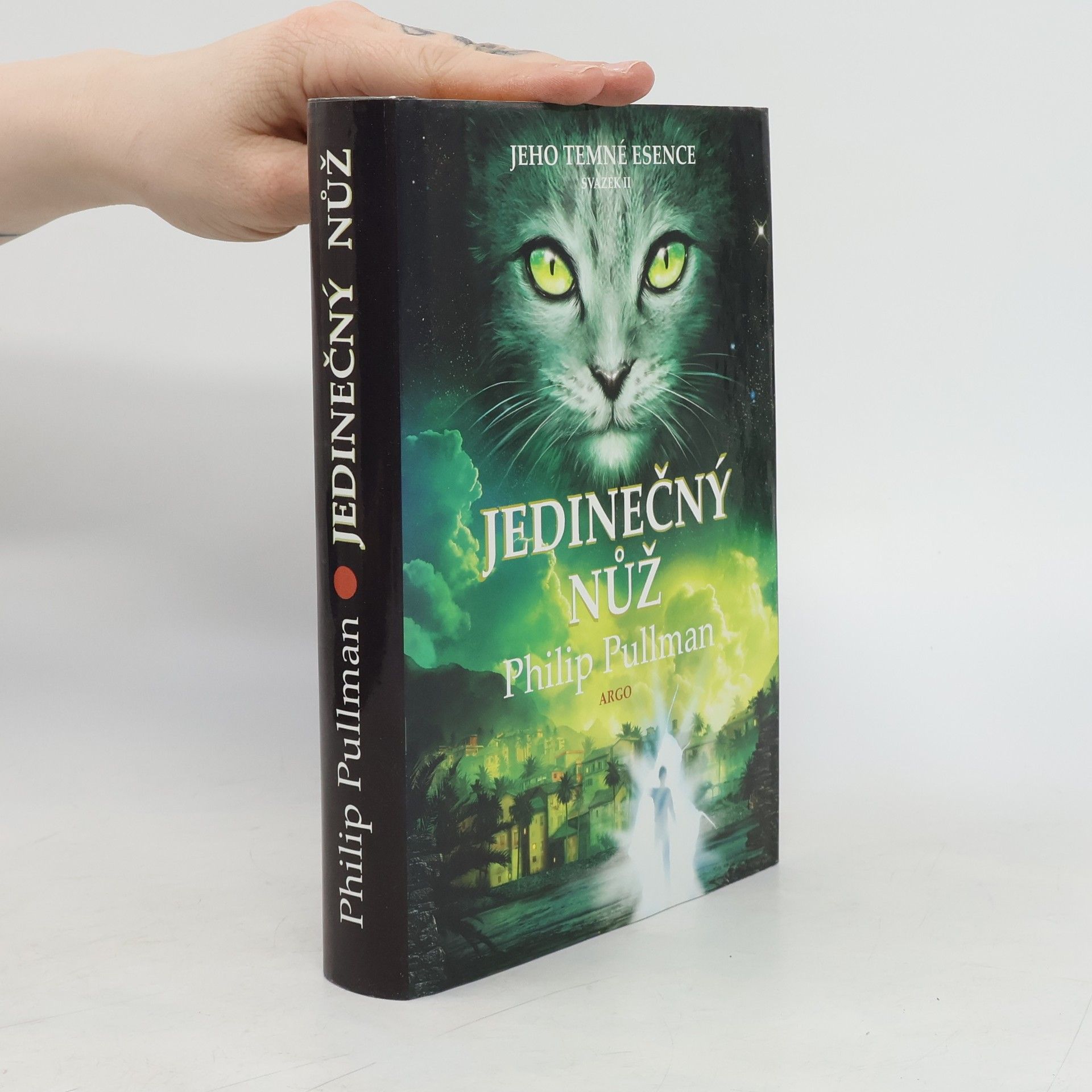 Philip Pullman Jeho temné esence. Jedinečný nůž. II. díl