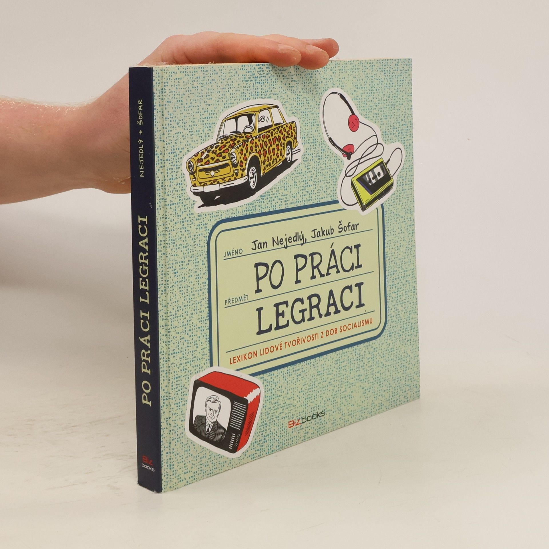 Jan Nejedlý Po práci legraci
