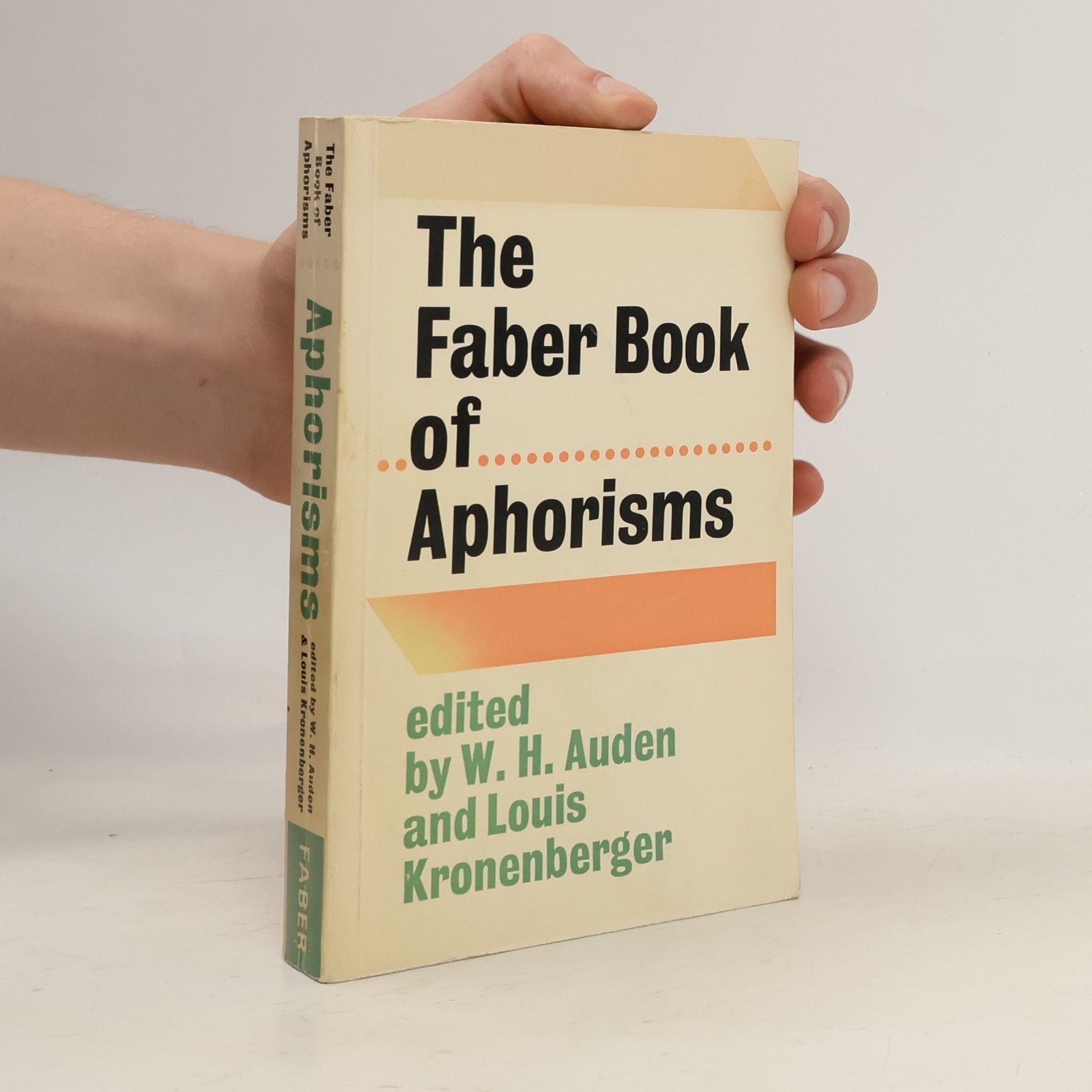 Louis Kronenberger The Faber book of aphorisms