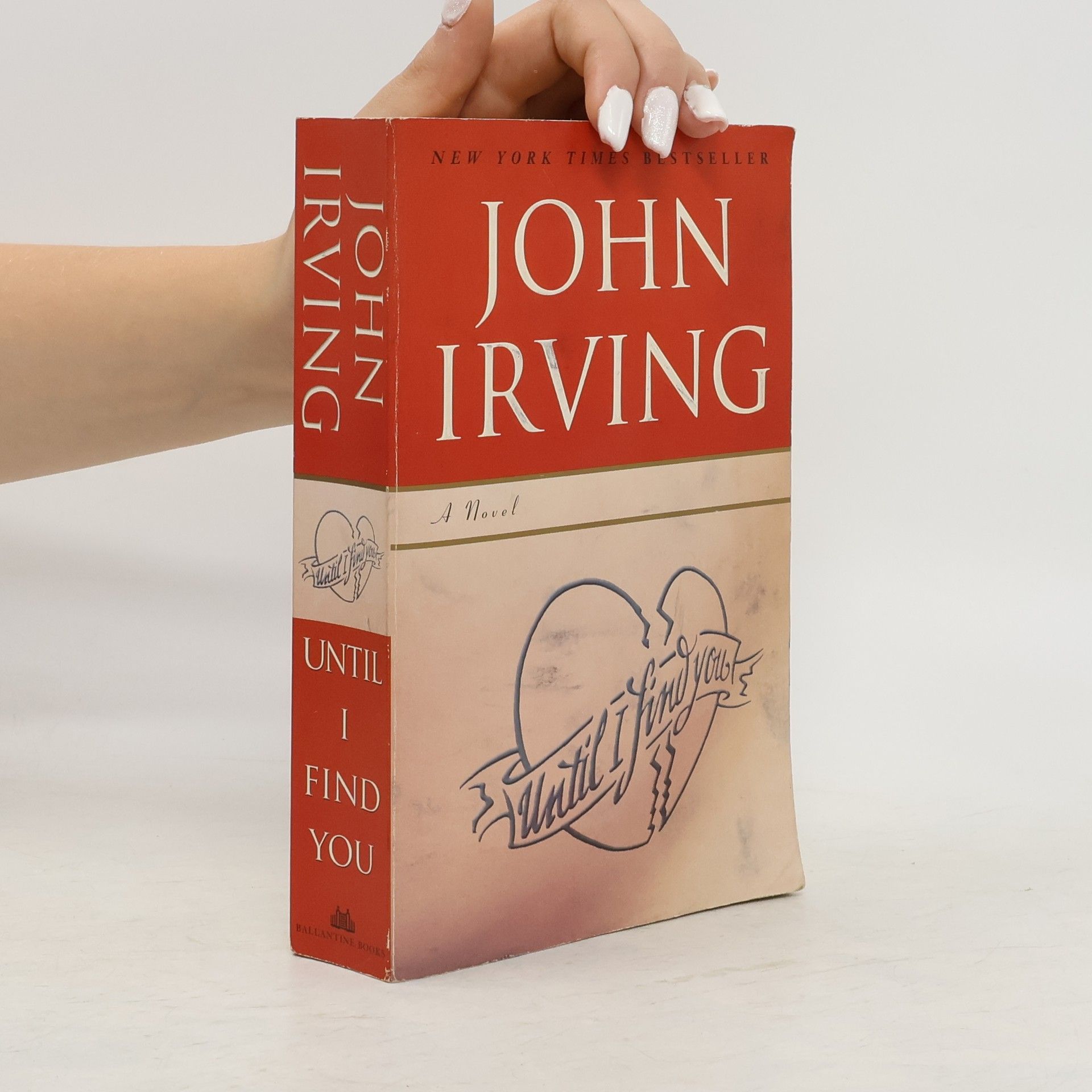 John Irving Until I Find You