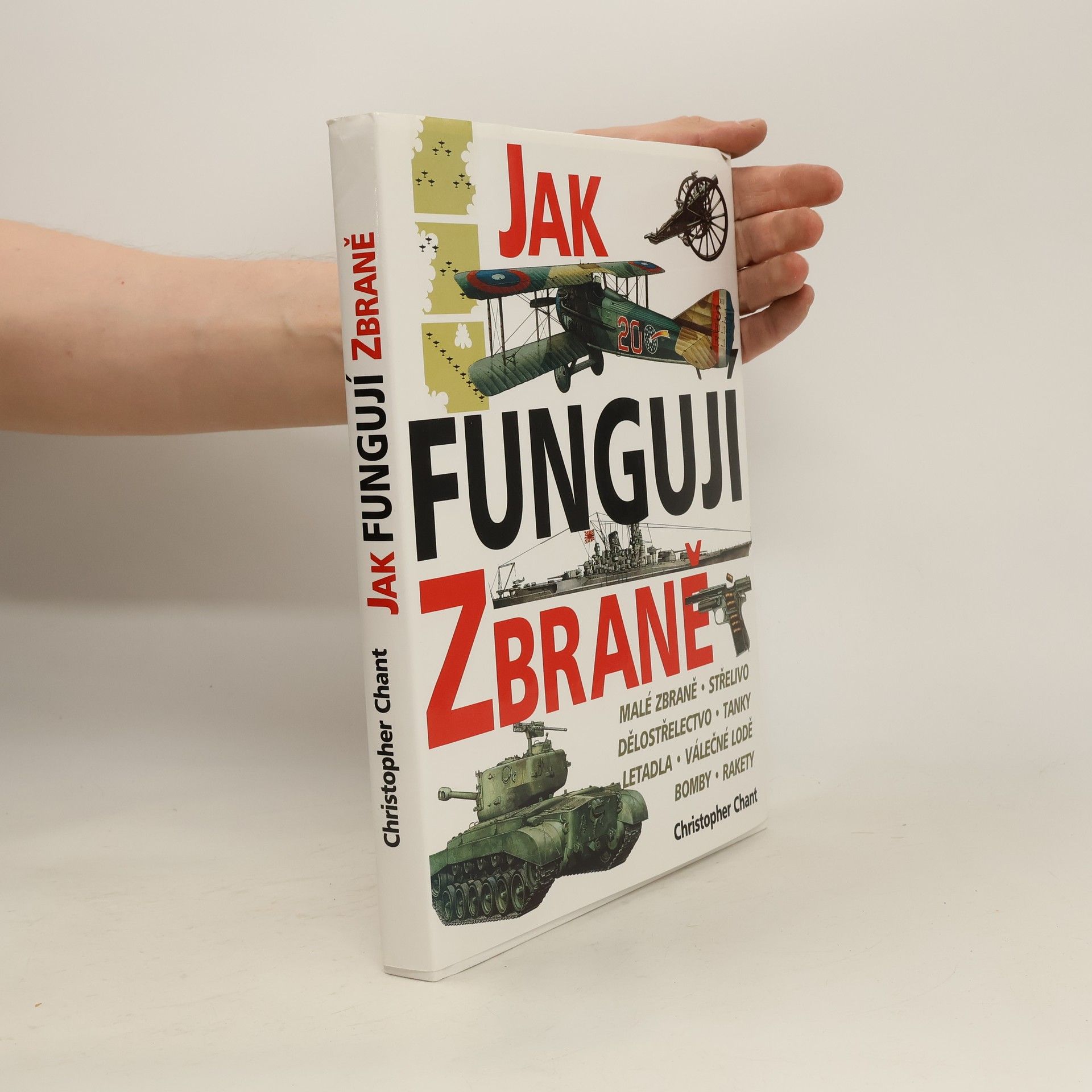 Christopher Chant Jak fungují zbraně