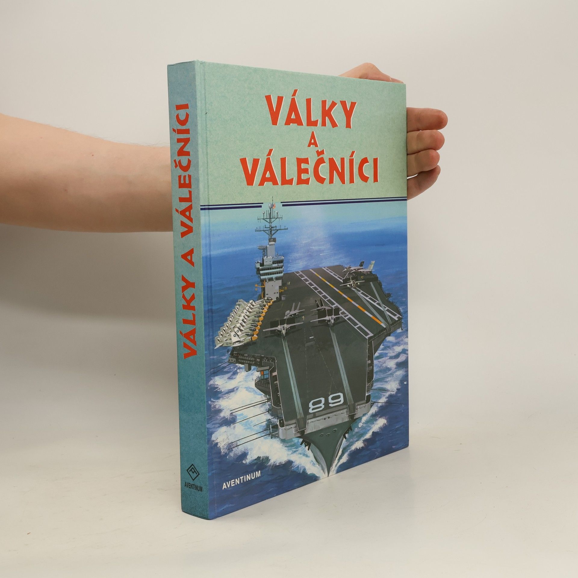 Pavel Augusta Války a válečníci