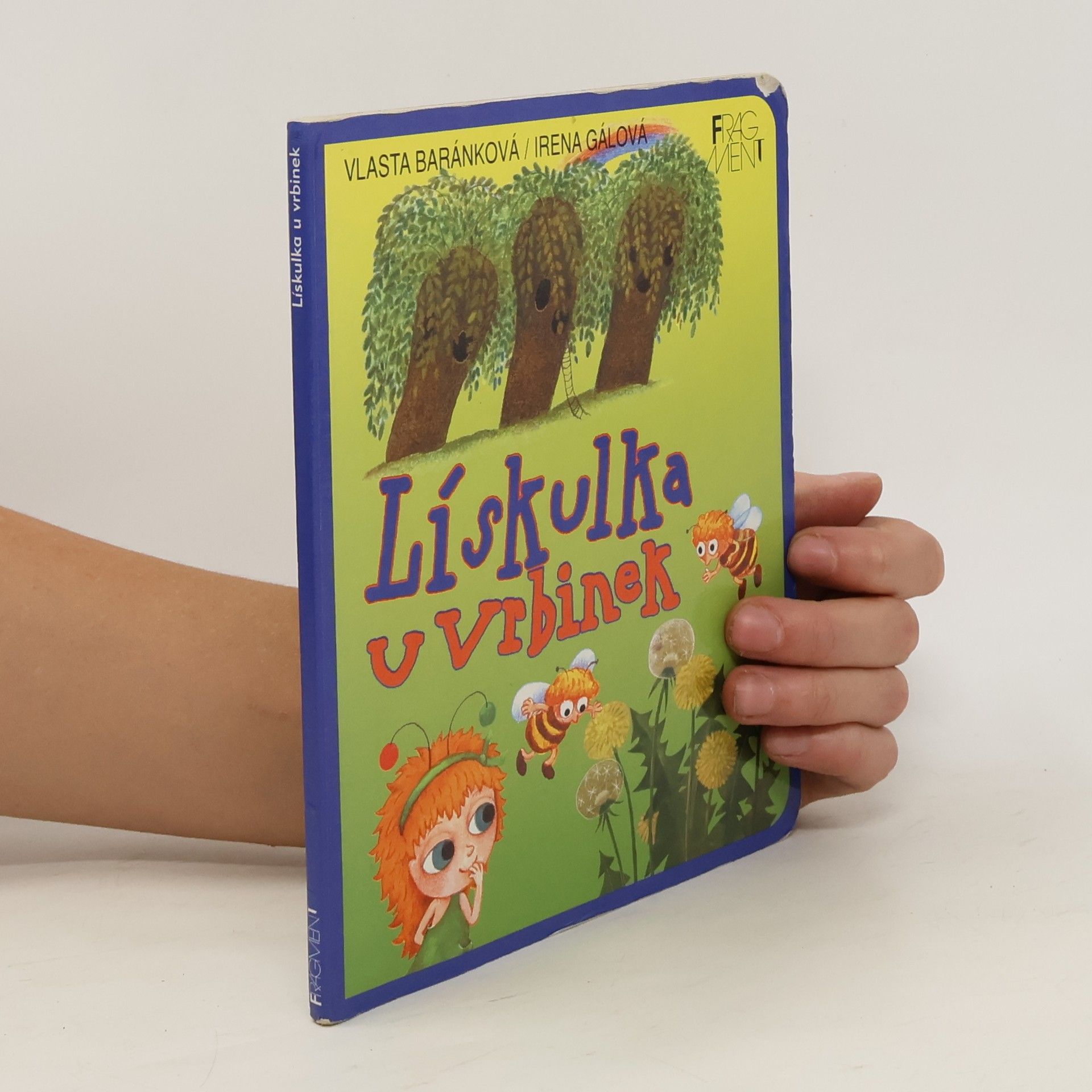 Irena Gálová Lískulka u vrbinek