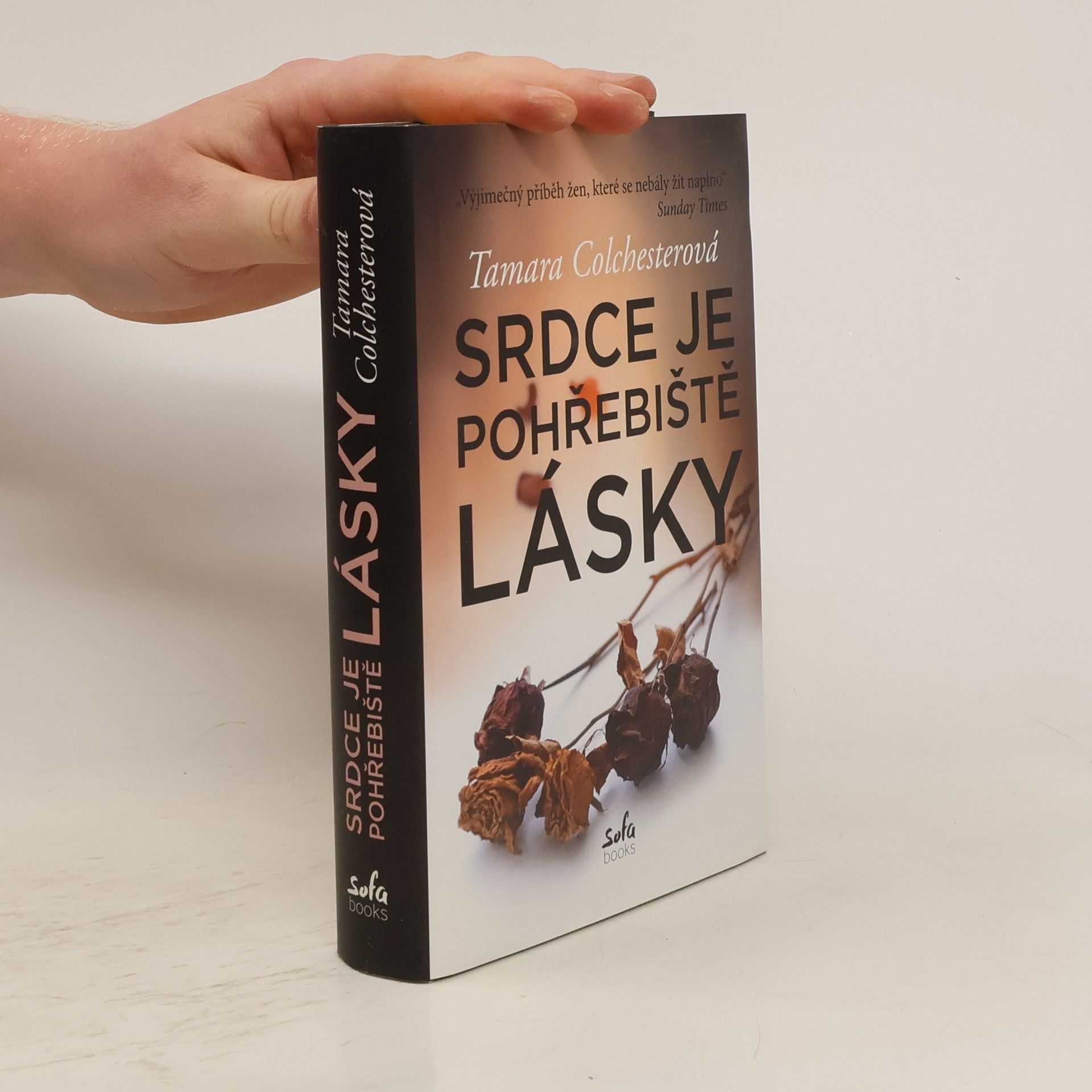 Tamara Colchester Srdce je pohřebiště lásky