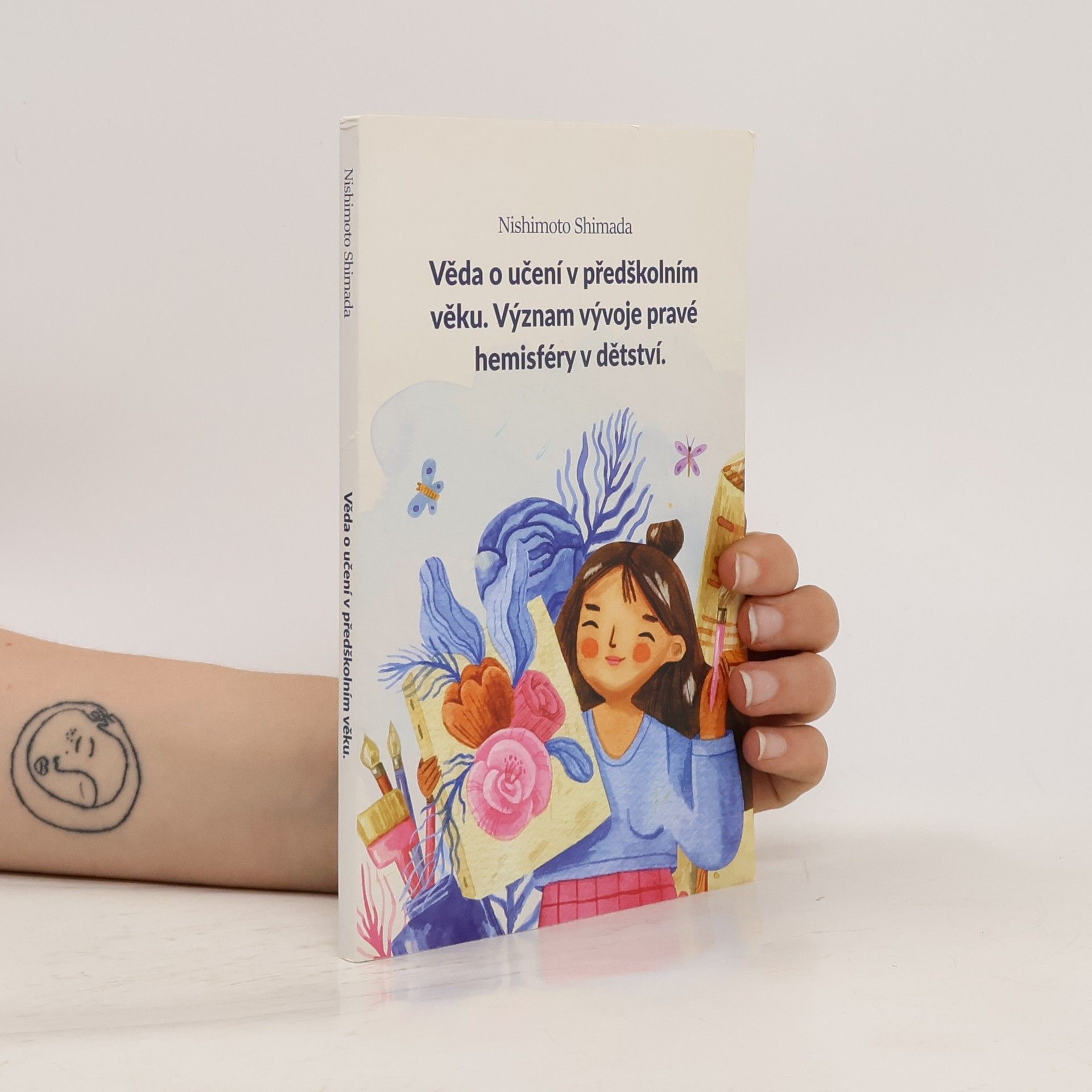 Nishimoto Shimada Věda o učení v předškolním věku. Význam vývoje pravé hemisféry v dětství