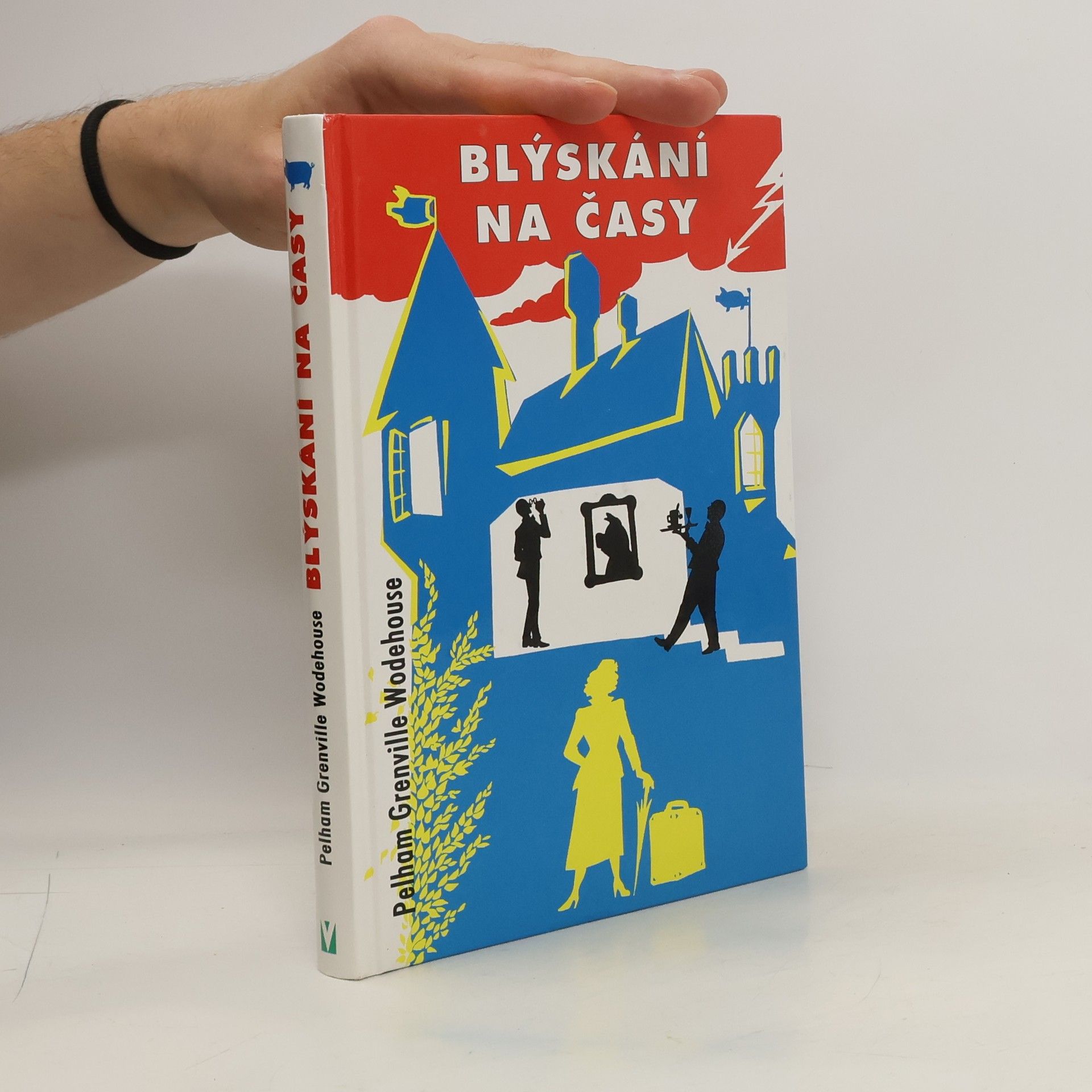 Pelham Grenville Wodehouse Blýskání na časy