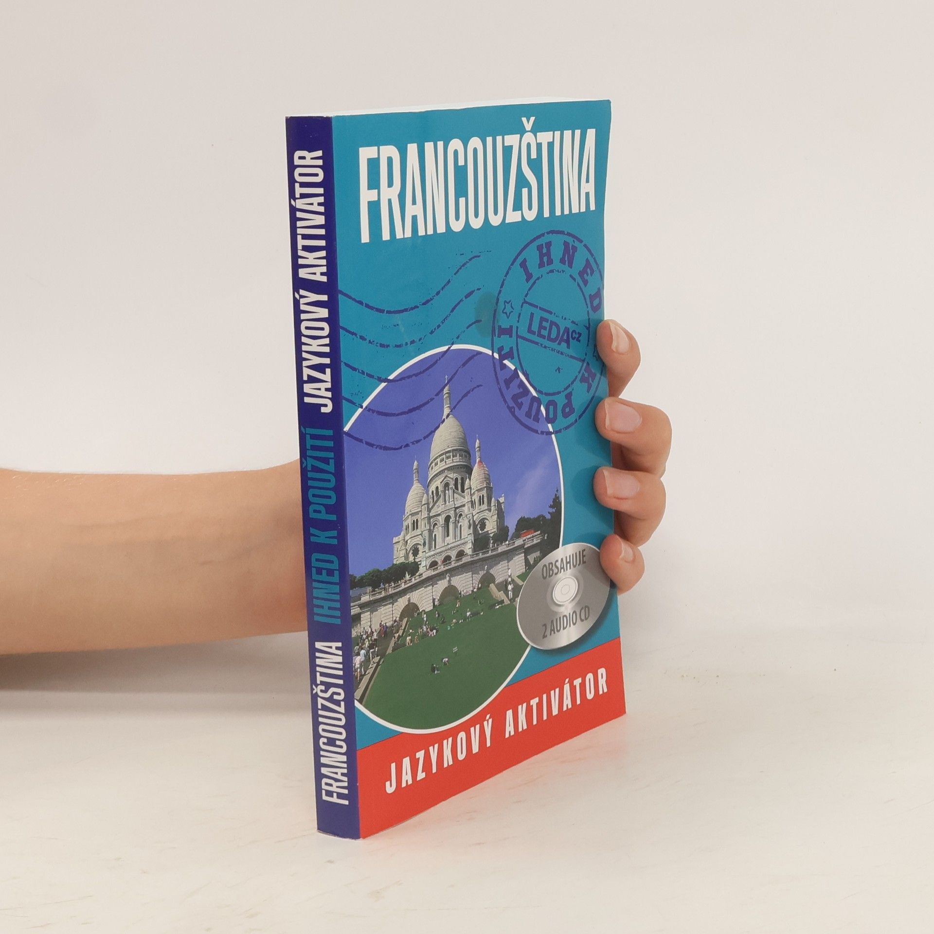 Jarmila Janešová Francouzština. Ihned k použití. Jazykový aktivátor