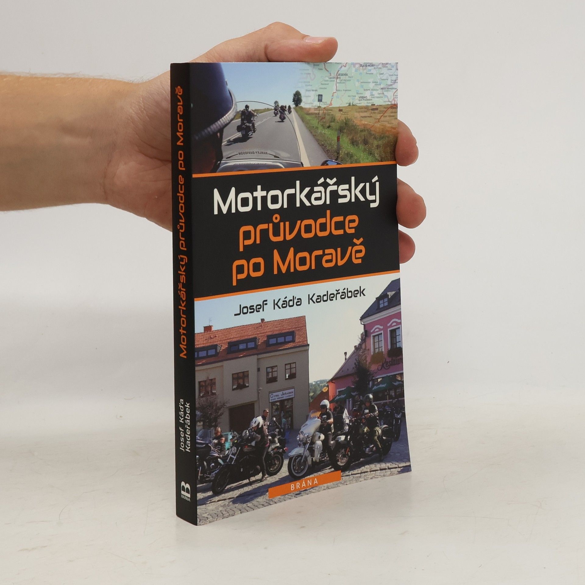 Josef Káďa Kadeřábek Motorkářský průvodce po Moravě