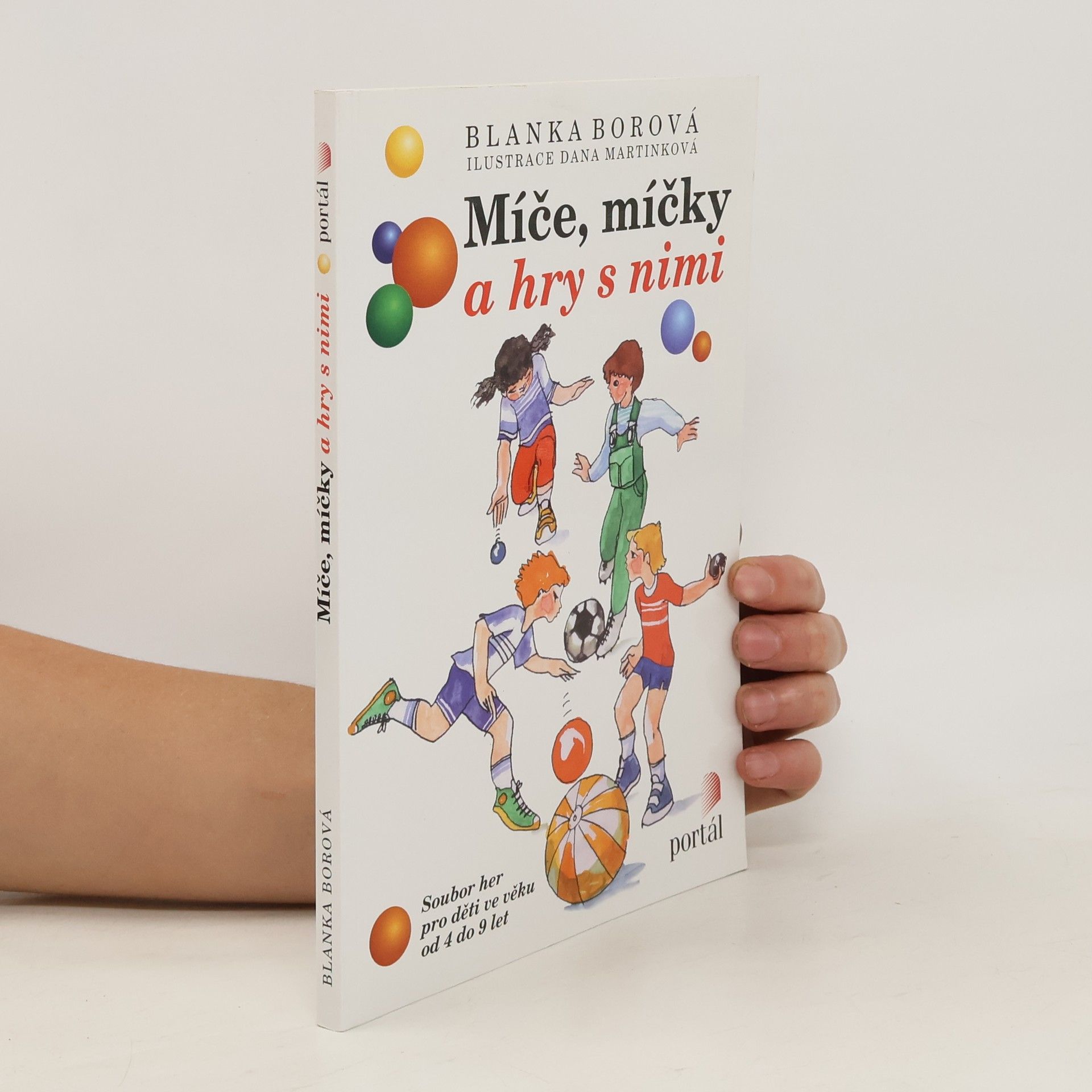 Blanka Borová Míče, míčky a hry s nimi