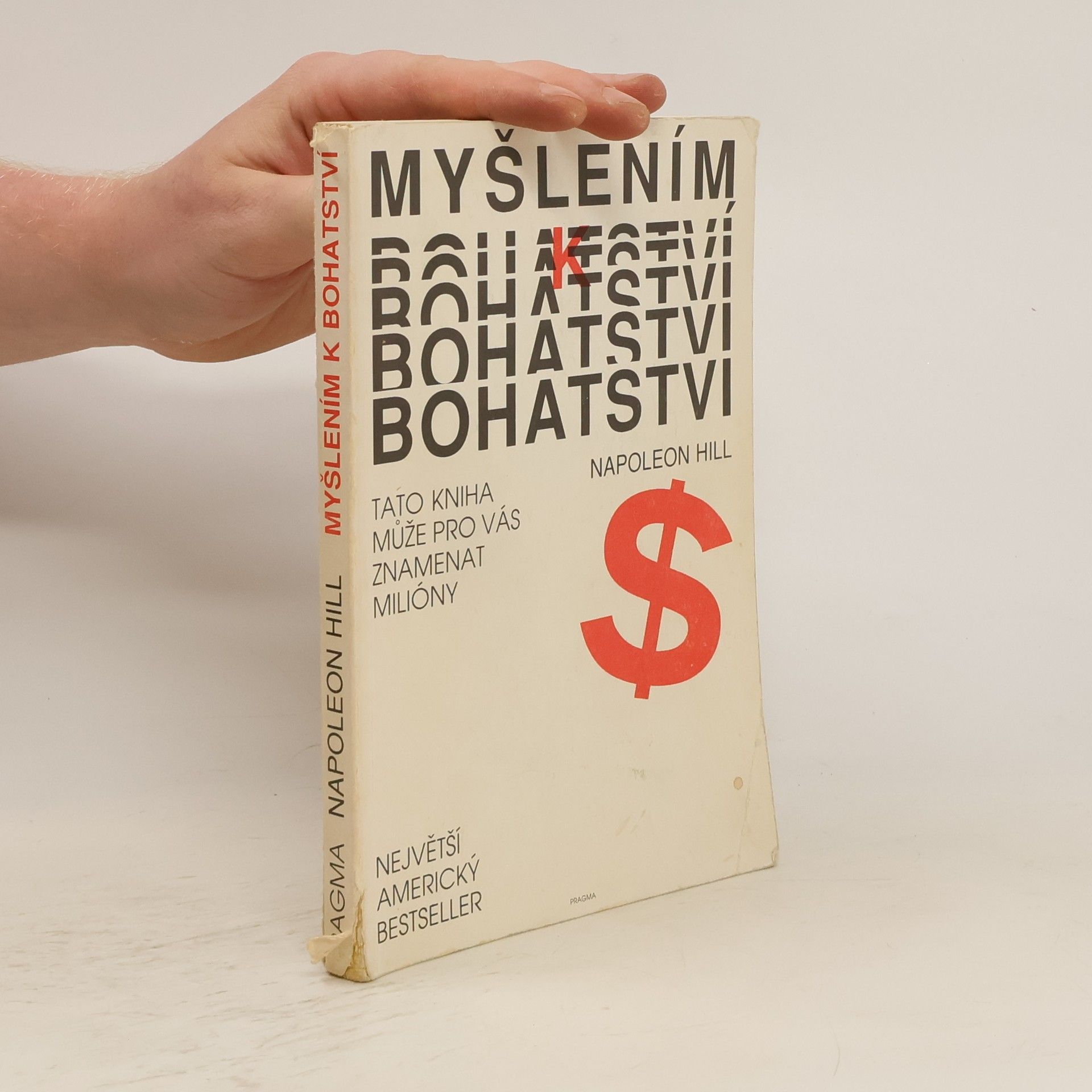 Napoleon Hill Myšlením k bohatství