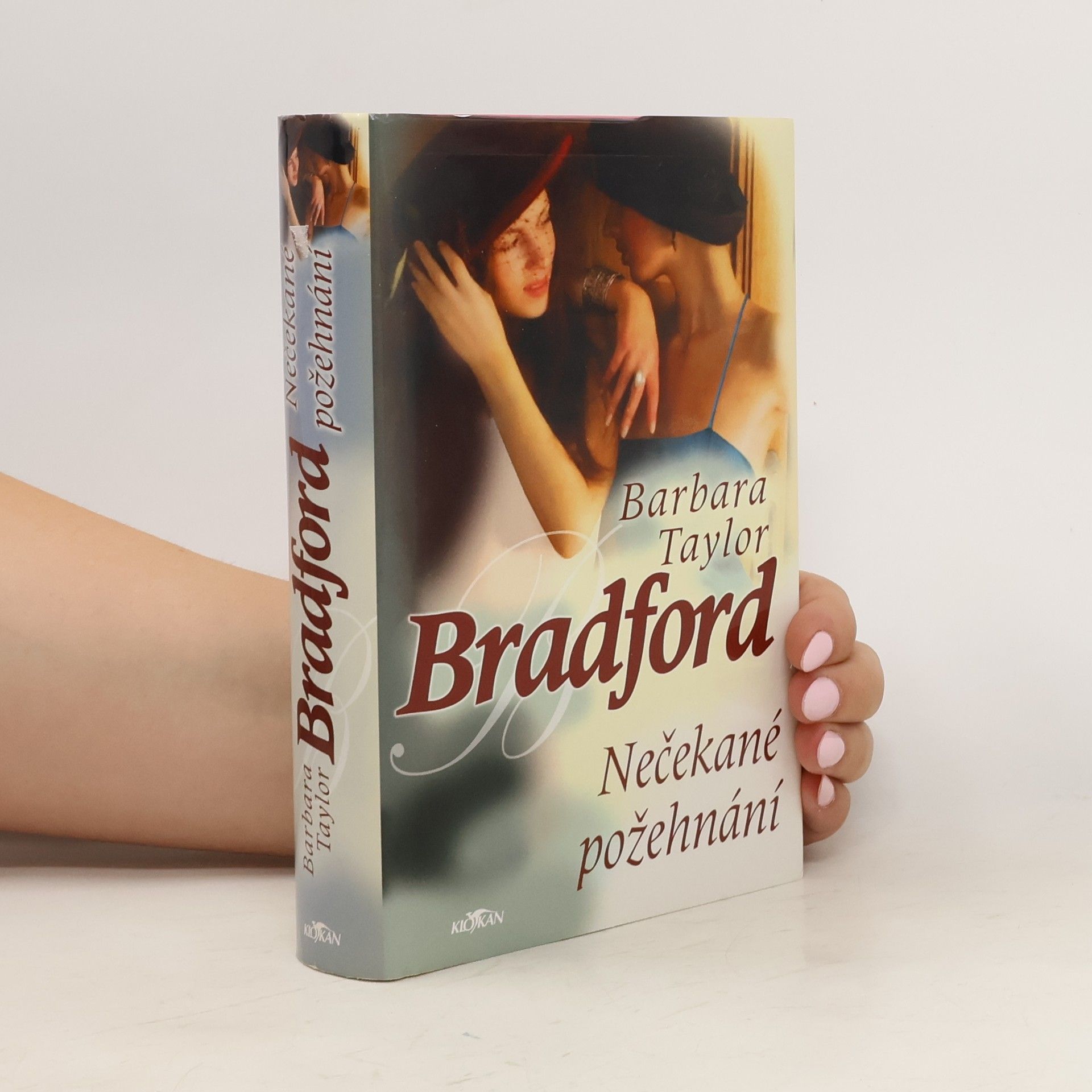 Barbara Taylor Bradfordová Nečekané požehnání