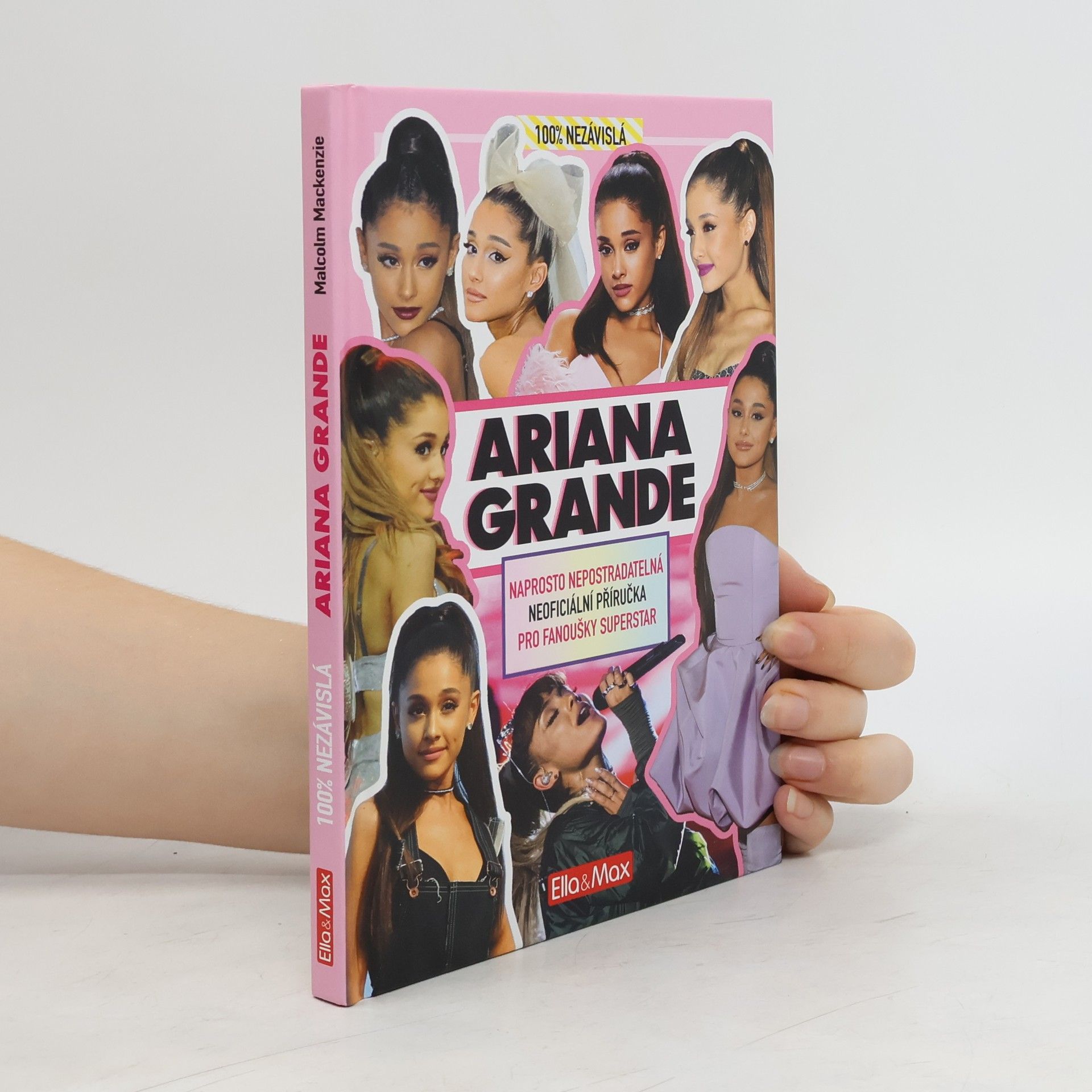 100% nezávislá Ariana Grande