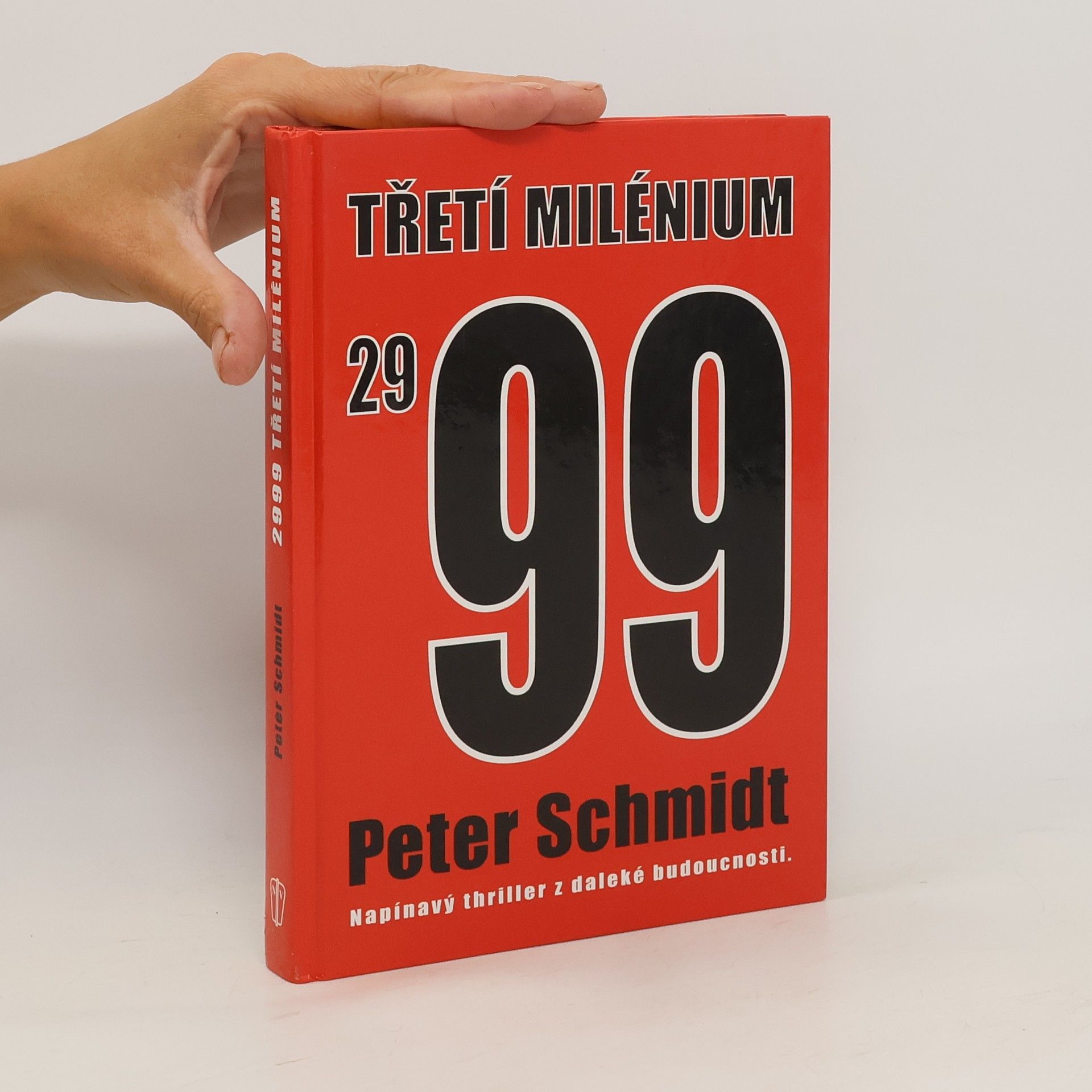 Peter Schmidt 2999 třetí milénium