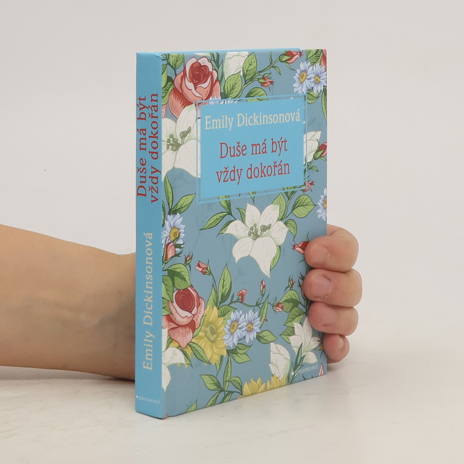 Emily Dickinson Duše má být vždy dokořán