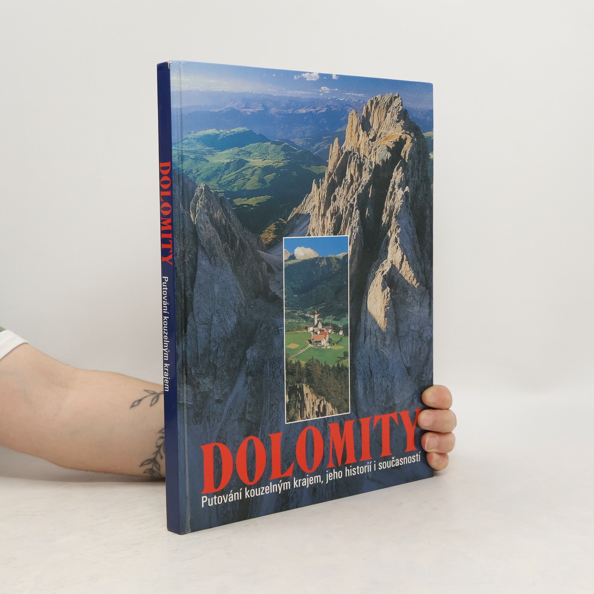 Barbora Michálková Dolomity: Putování kouzelným krajem, jeho historií i současností