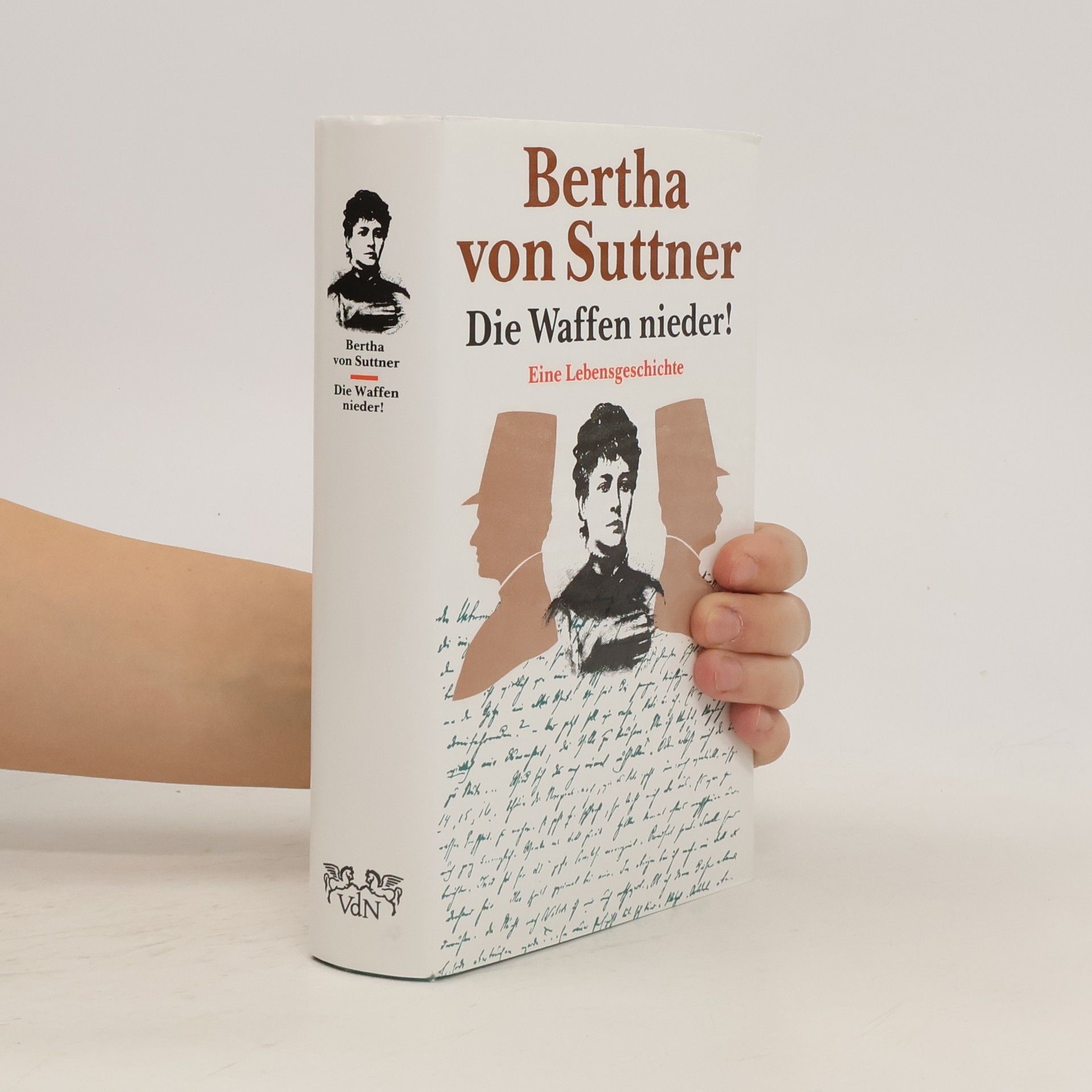Bertha von Suttner Die Waffen nieder!