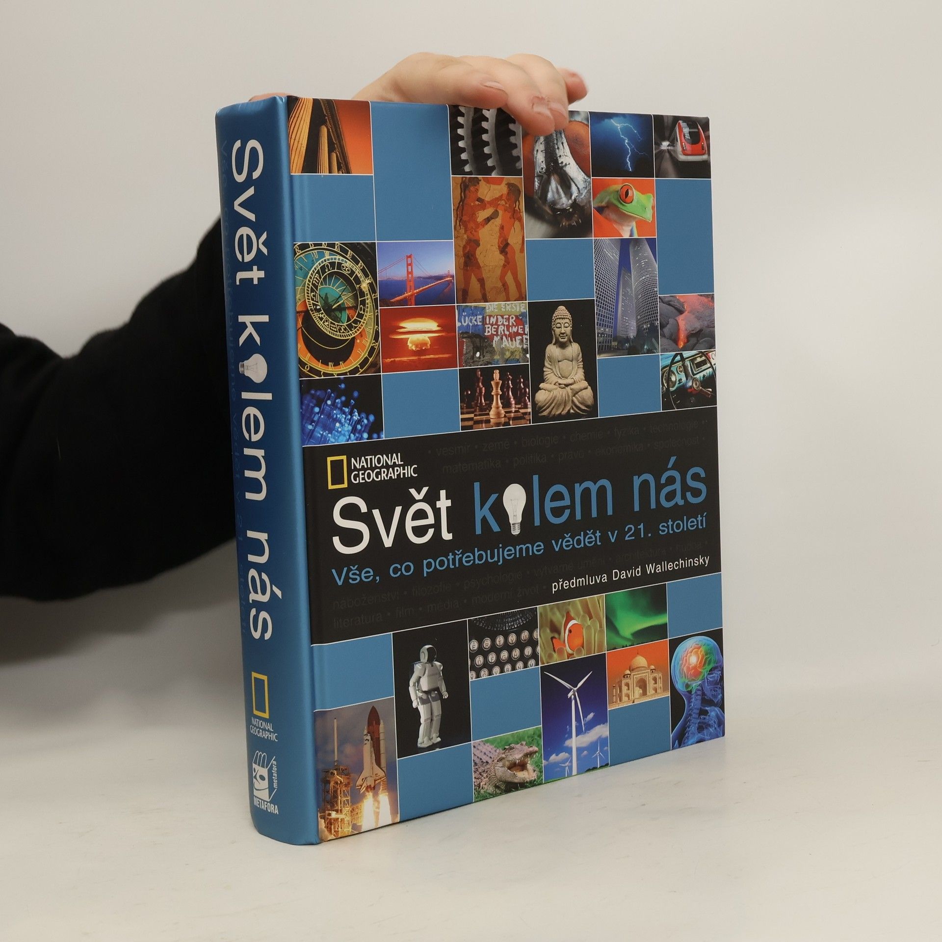 kolektiv Svět kolem nás: Vše, co potřebujeme vědět v 21. století