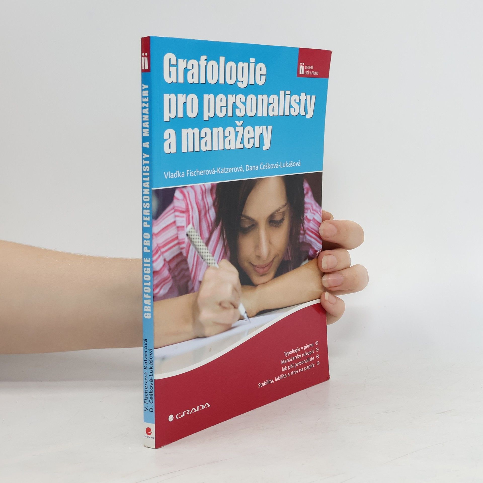 Dana Češková Lukášová Grafologie pro personalisty a manažery
