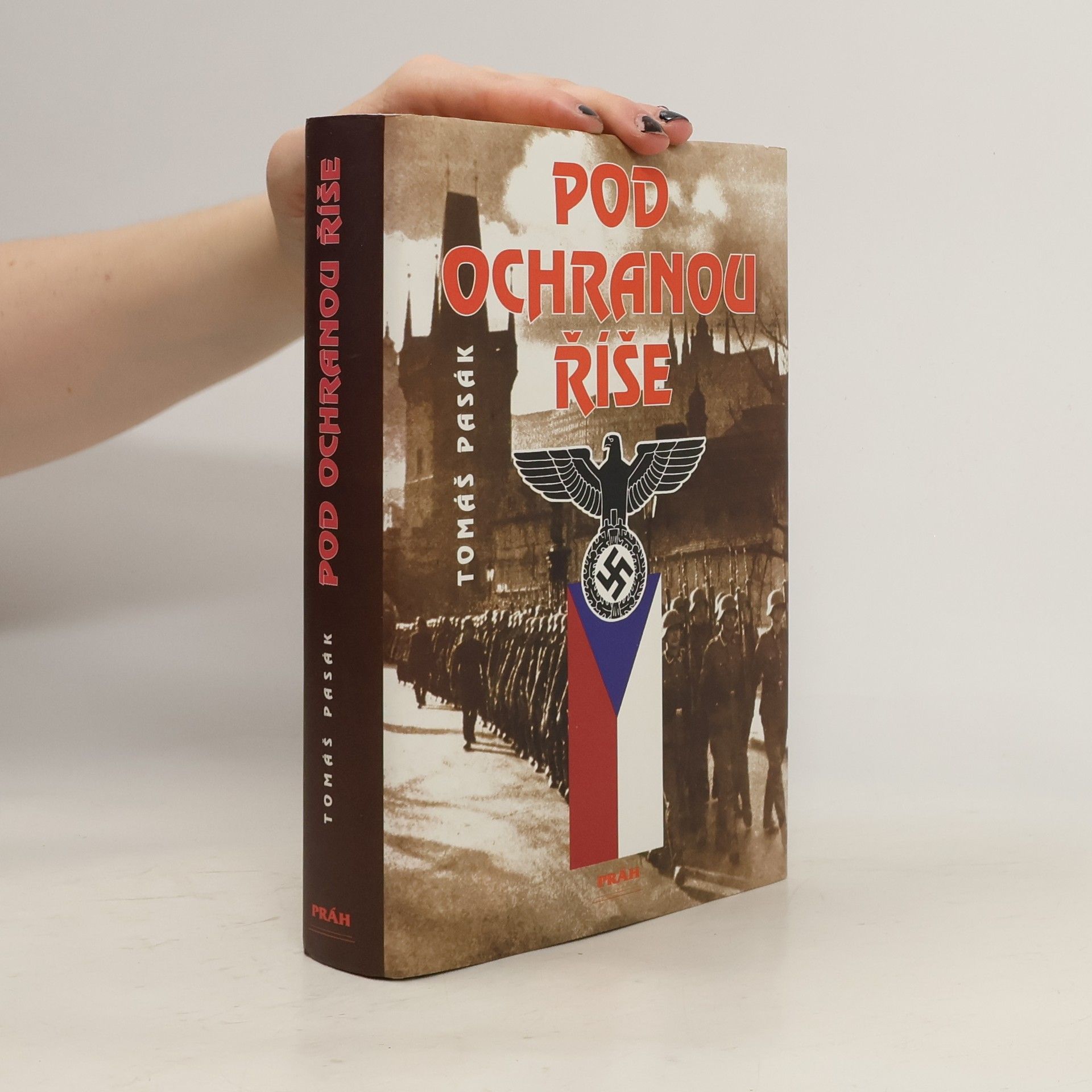 Tomáš Pasák Pod ochranou říše