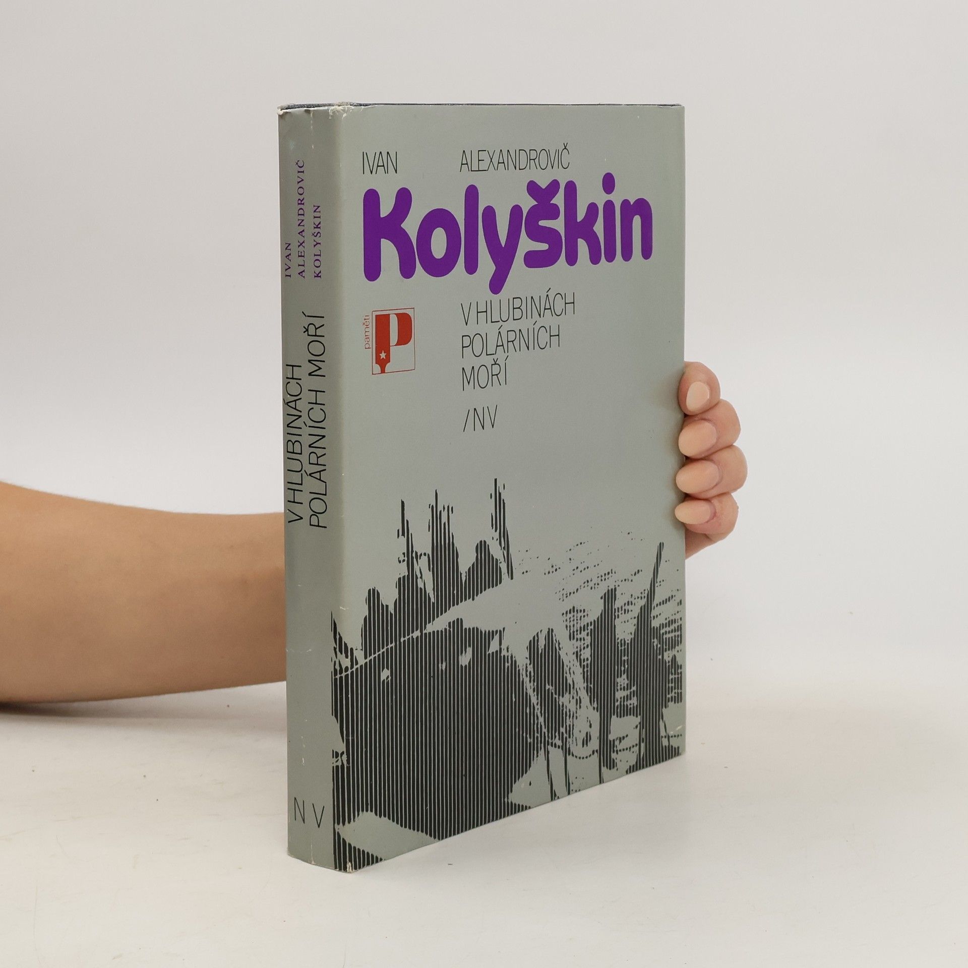 Ivan Alexandrovič Kolyškin V hlubinách polárních moří