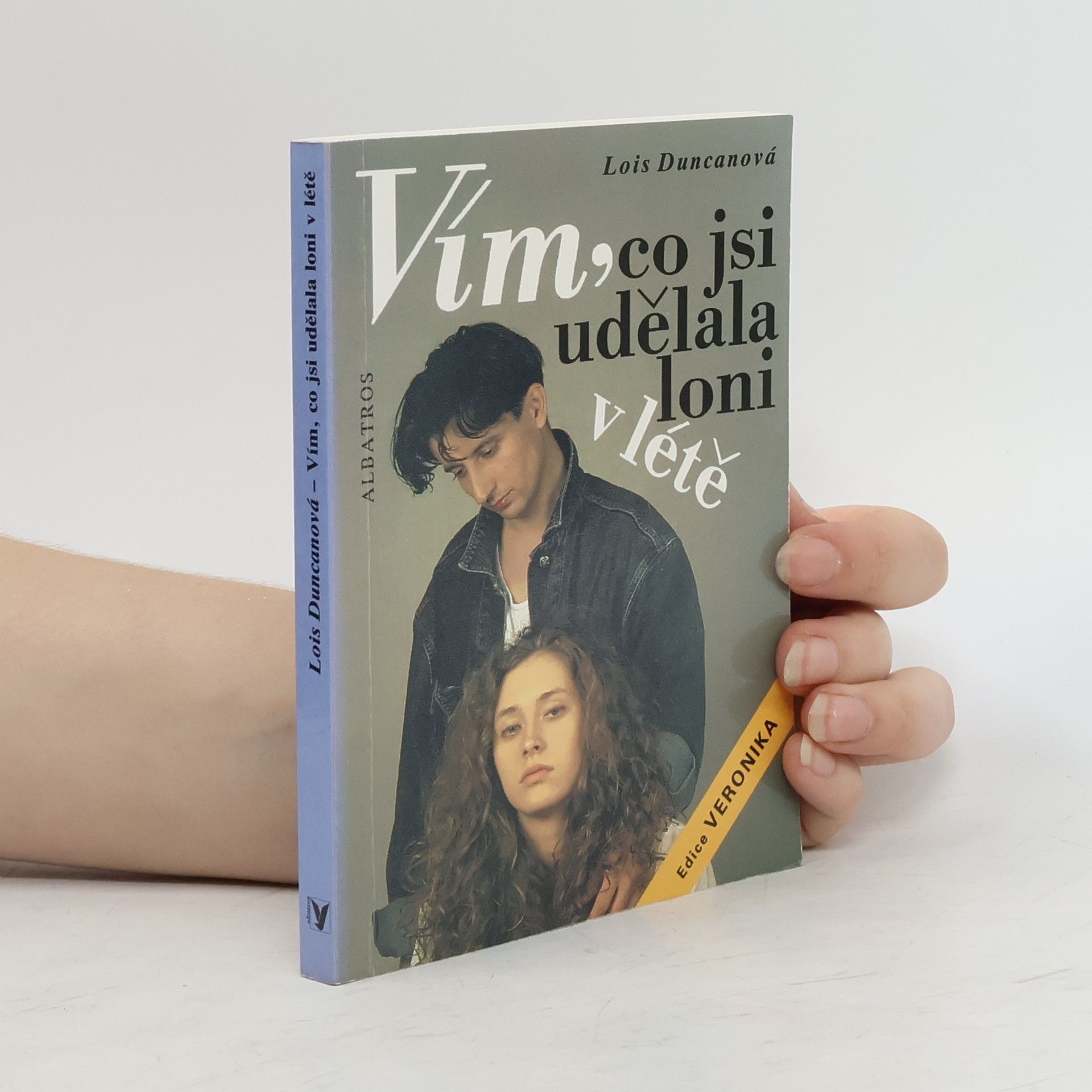 Lois Duncan Vím, co jsi udělala loni v létě