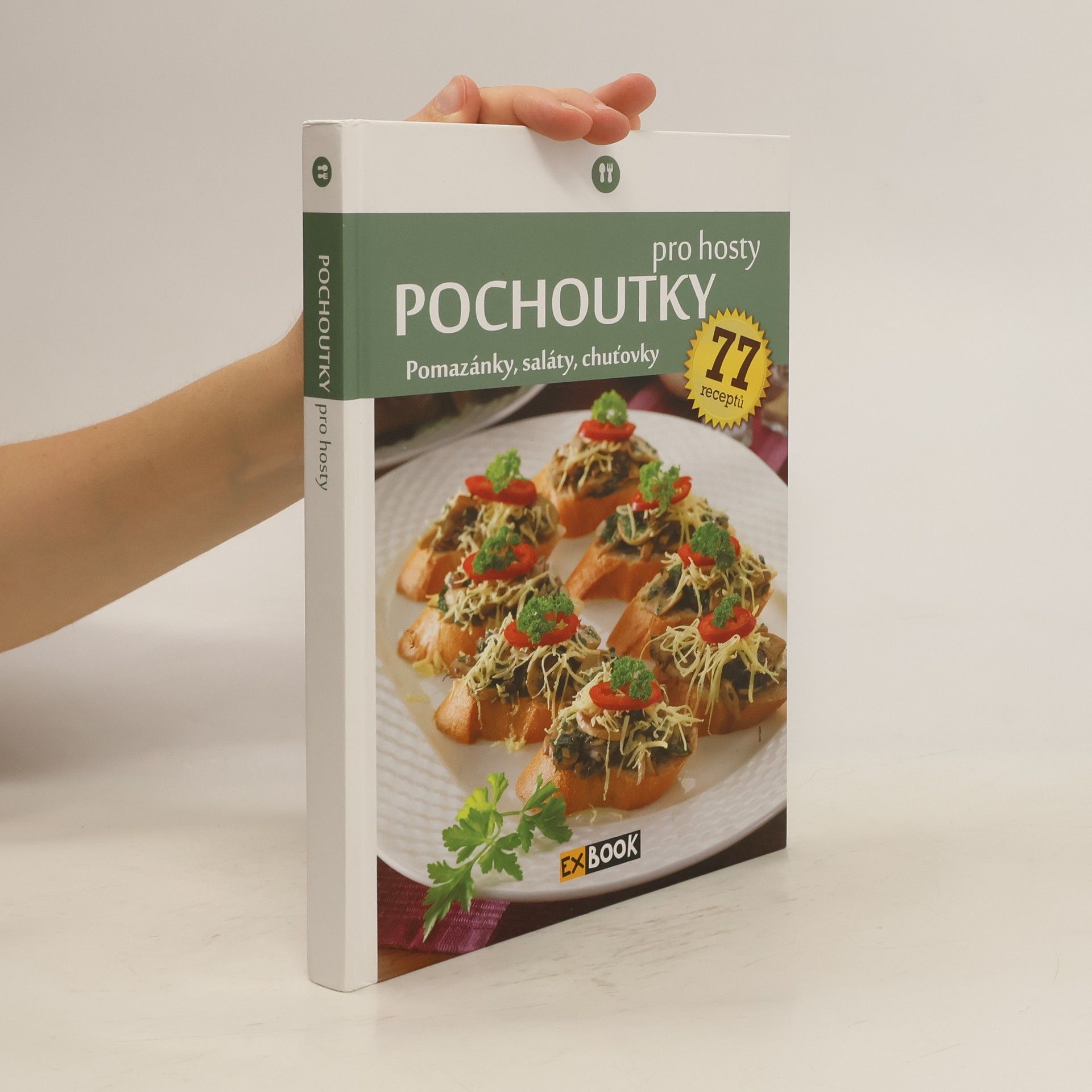 Zoltán Liptai Pochoutky pro hosty : pomazánky, saláty, chuťovky : 77 receptů