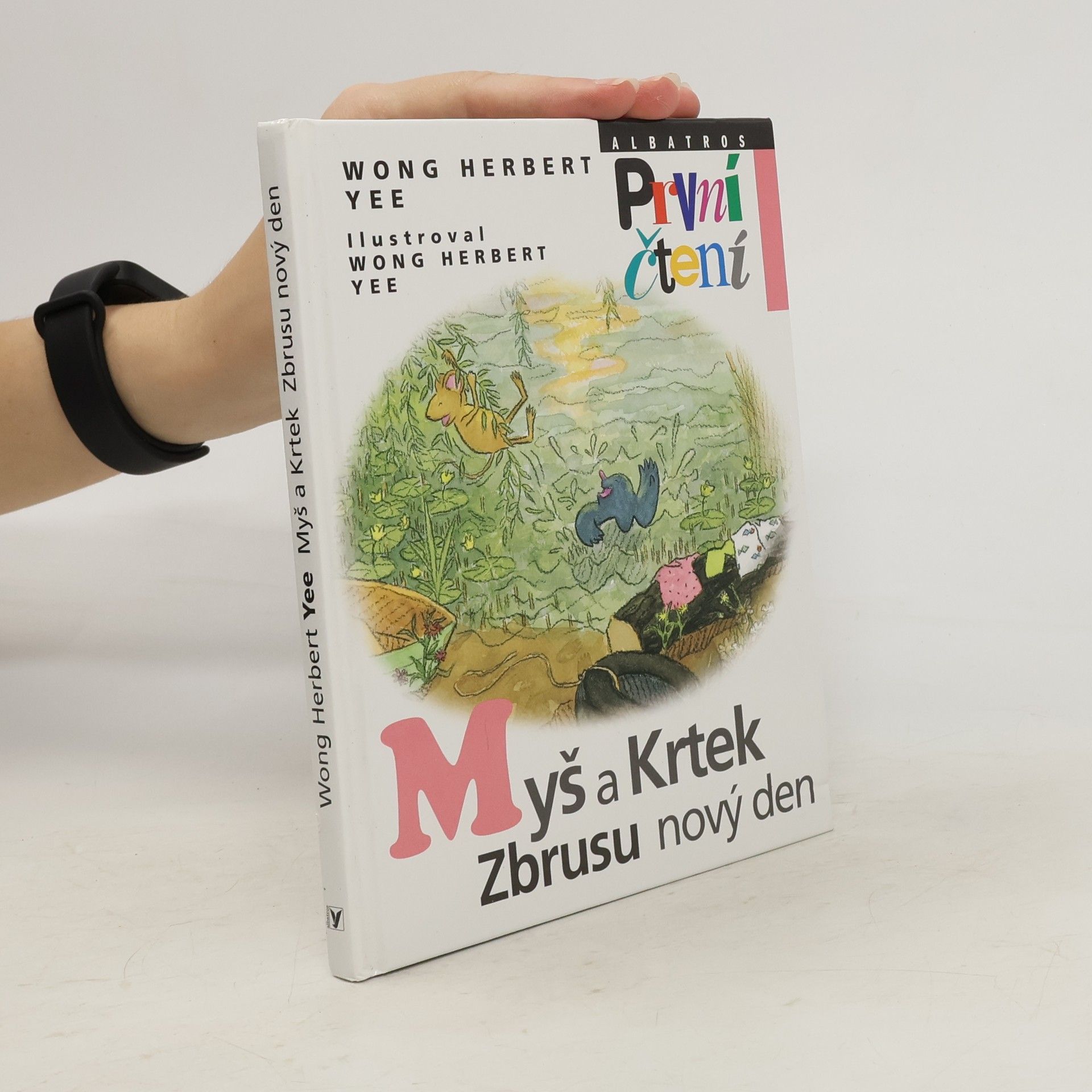 Wong Herbert Yee Myš a Krtek, zbrusu nový den