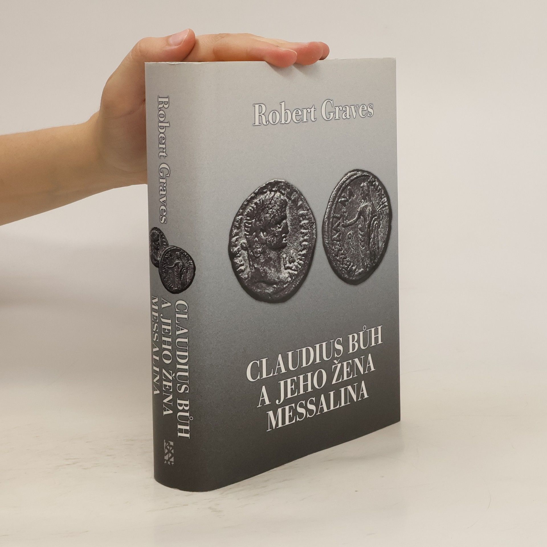 Robert Graves Claudius bůh a jeho žena Messalina