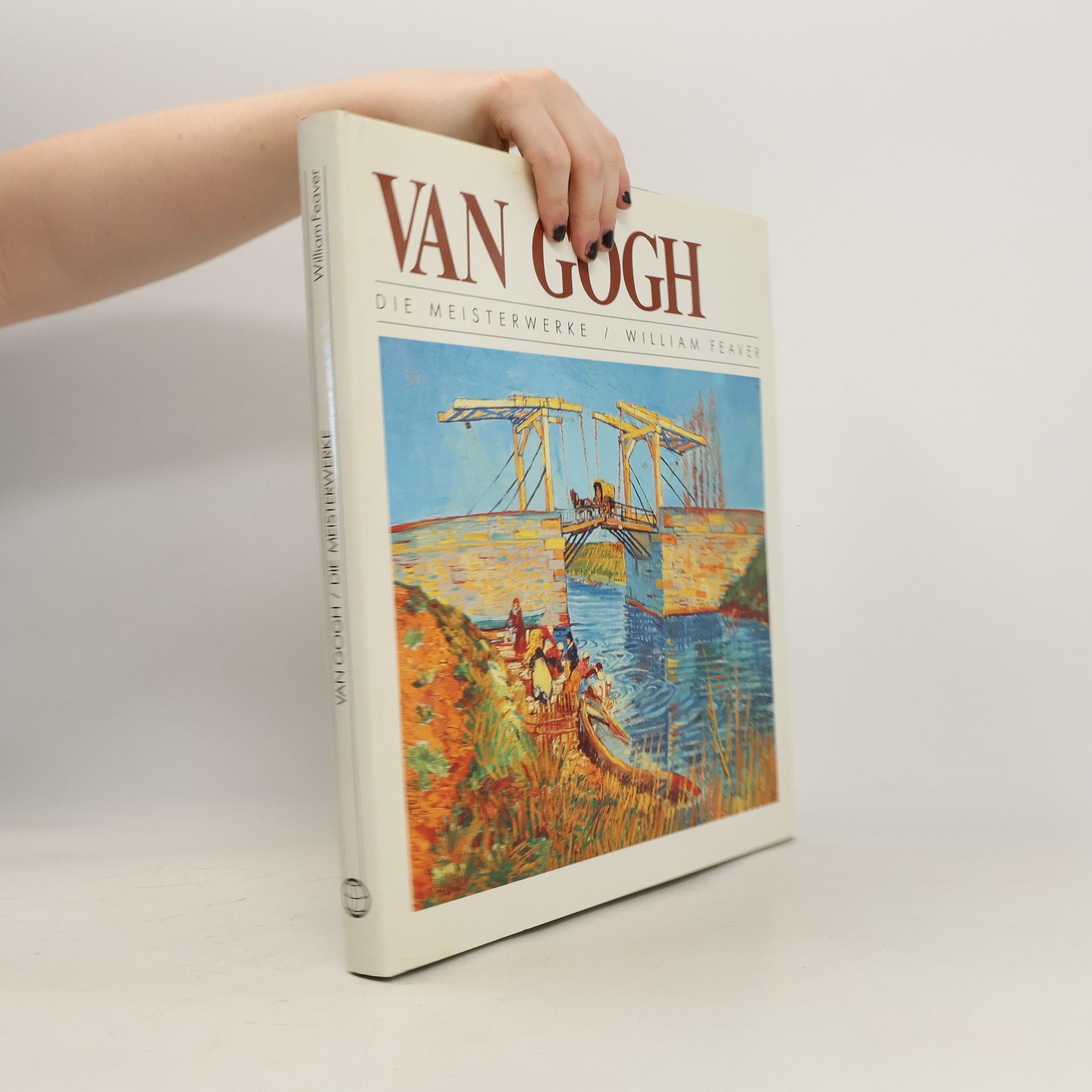 William Feaver Van Gogh. Die Meisterwerke