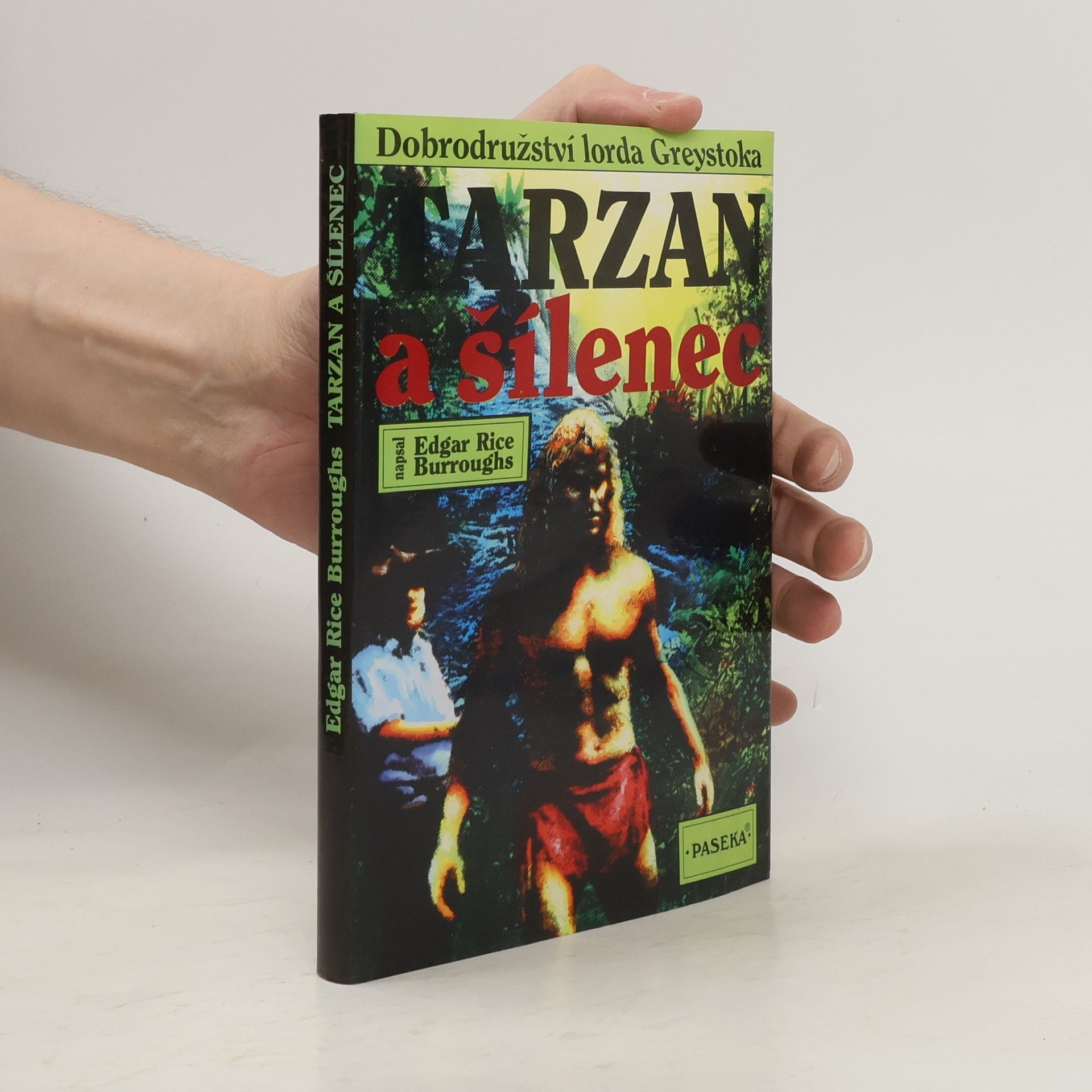 Edgar Rice Burroughs Tarzan a šílenec