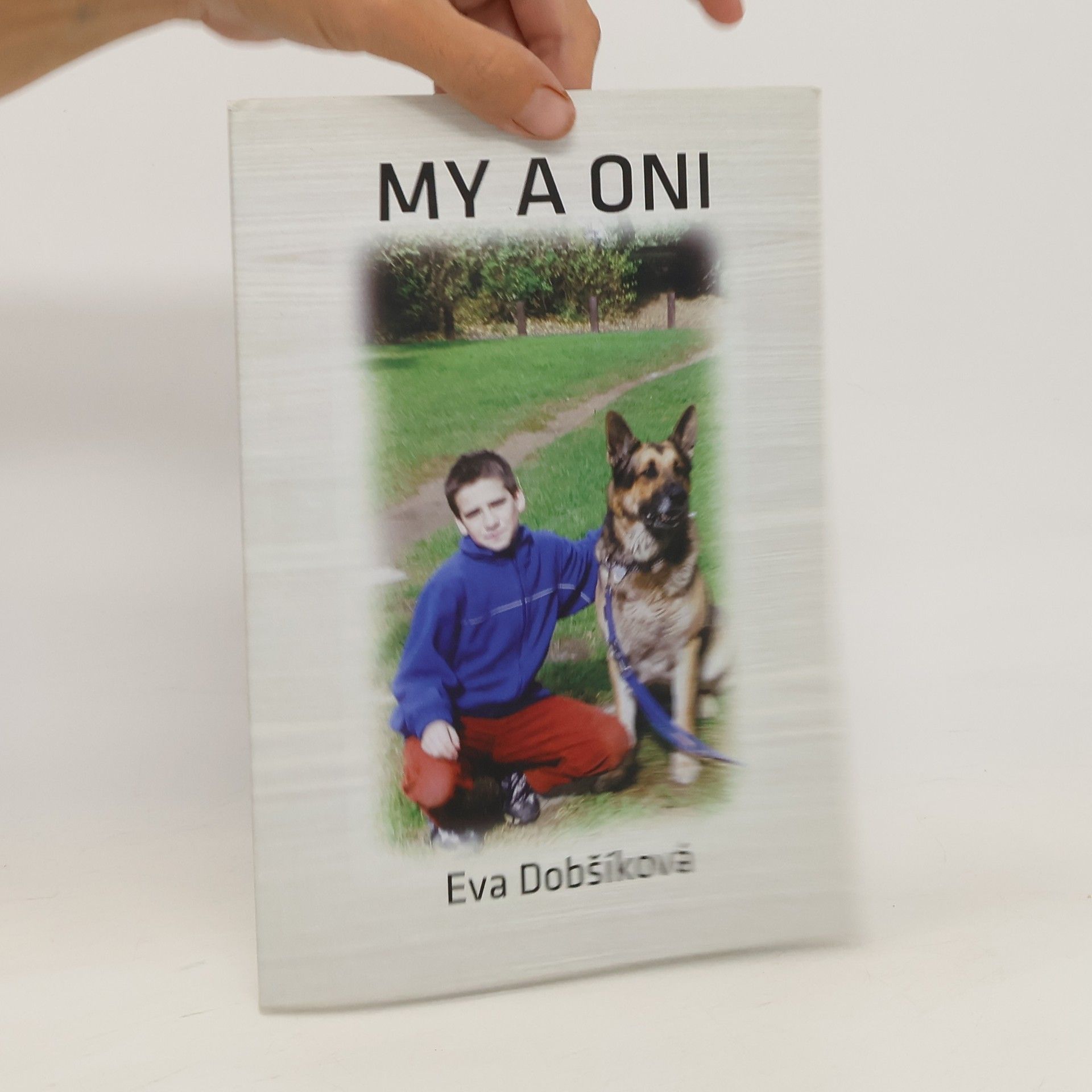 Eva Dobšíková My a oni