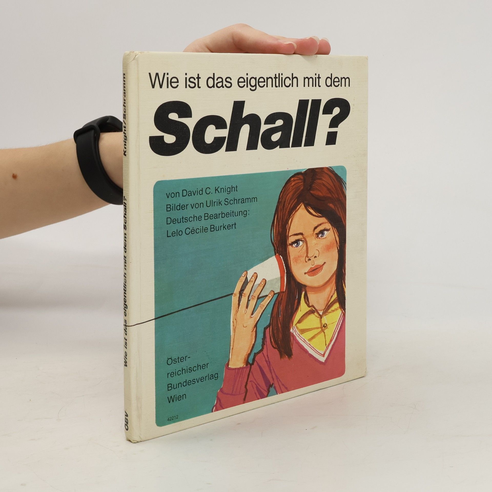 David C. Knight Wie ist das eigentlich mit dem Schall?