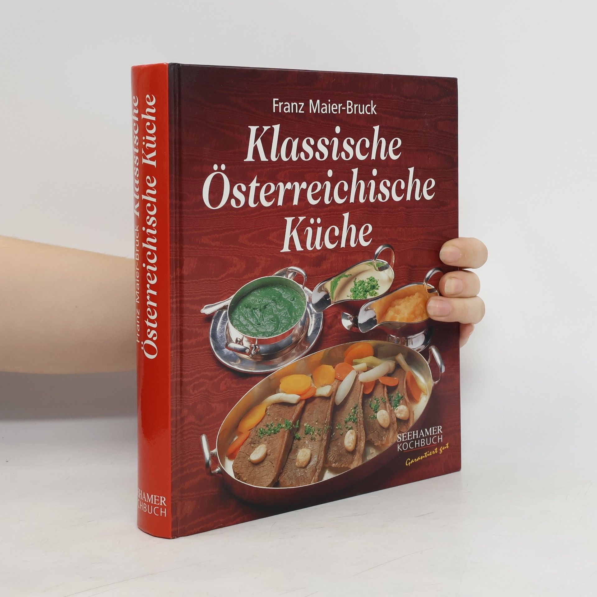 Franz Maier-Bruck Klassische österreichische Küche
