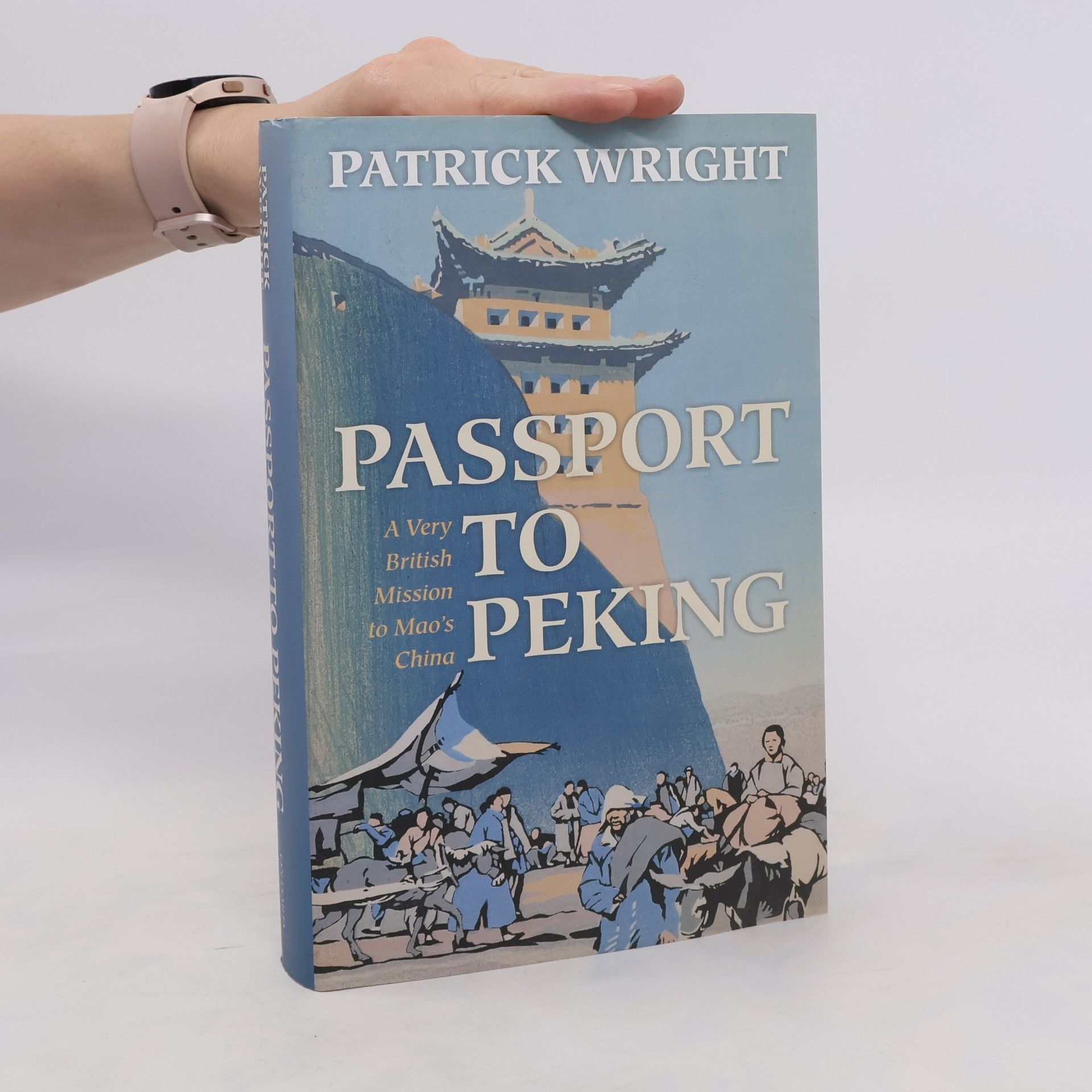 Patrick Wright Passport to Peking