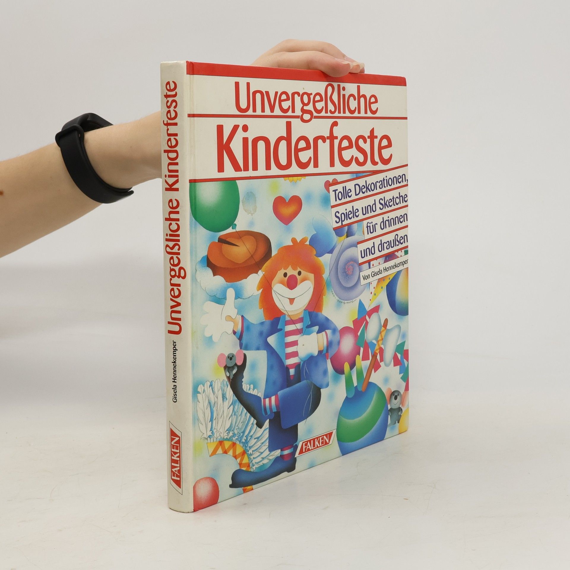Gisela Hennekemper Unvergessliche Kinderfeste