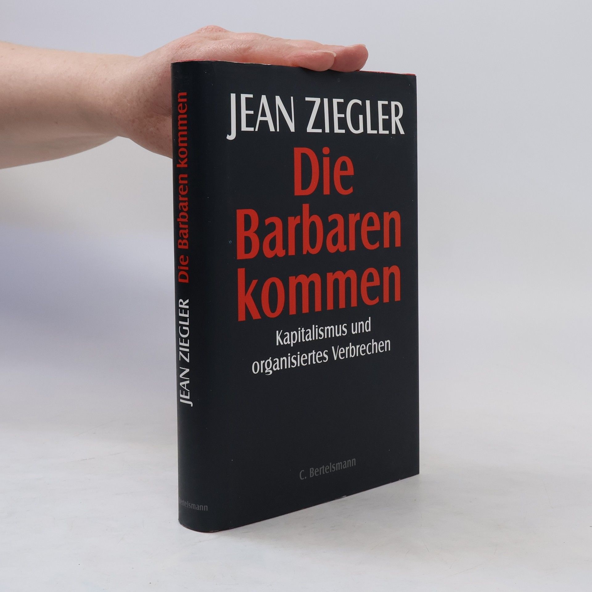 Jean Ziegler Die Barbaren kommen
