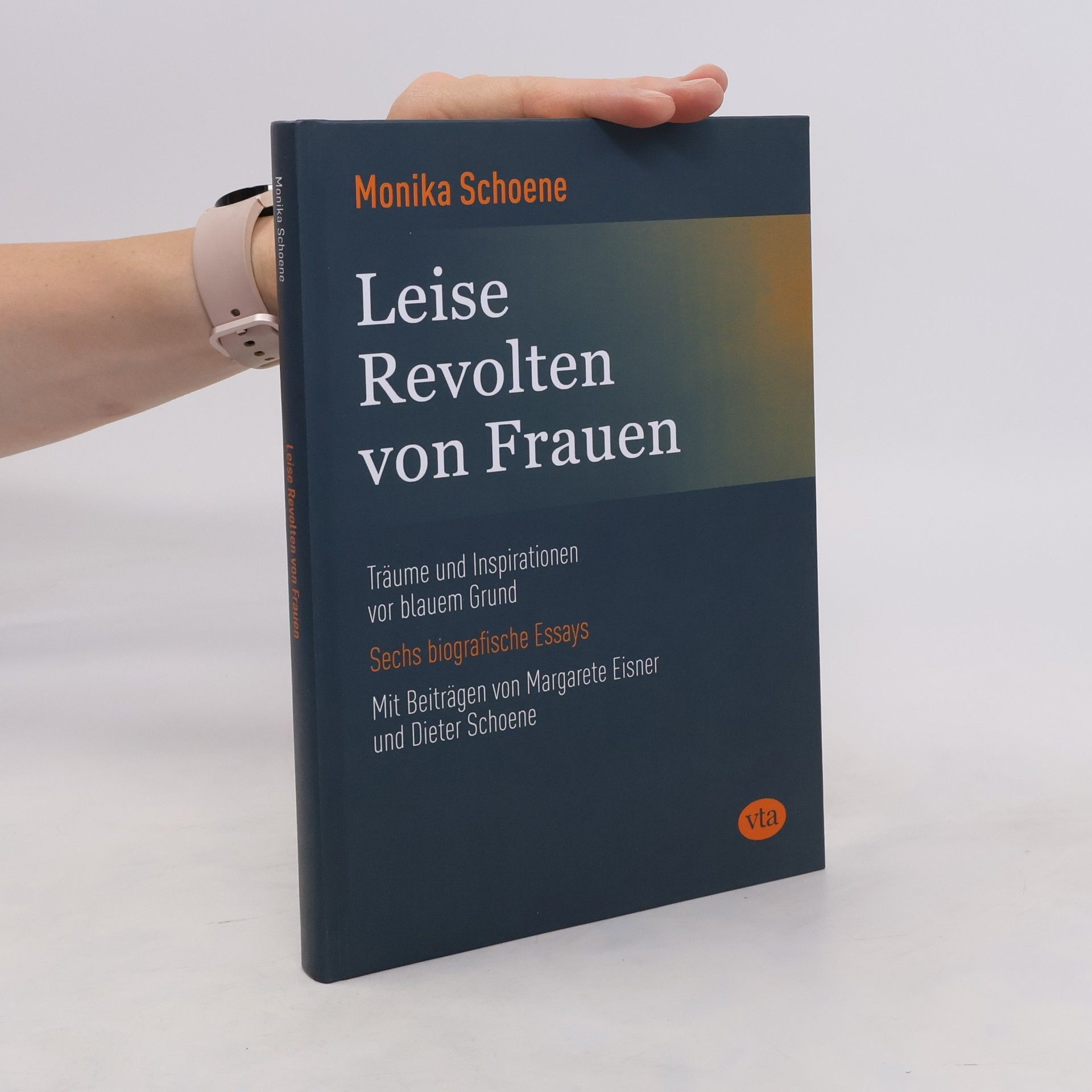 Monika Schoene Leise Revolten von Frauen