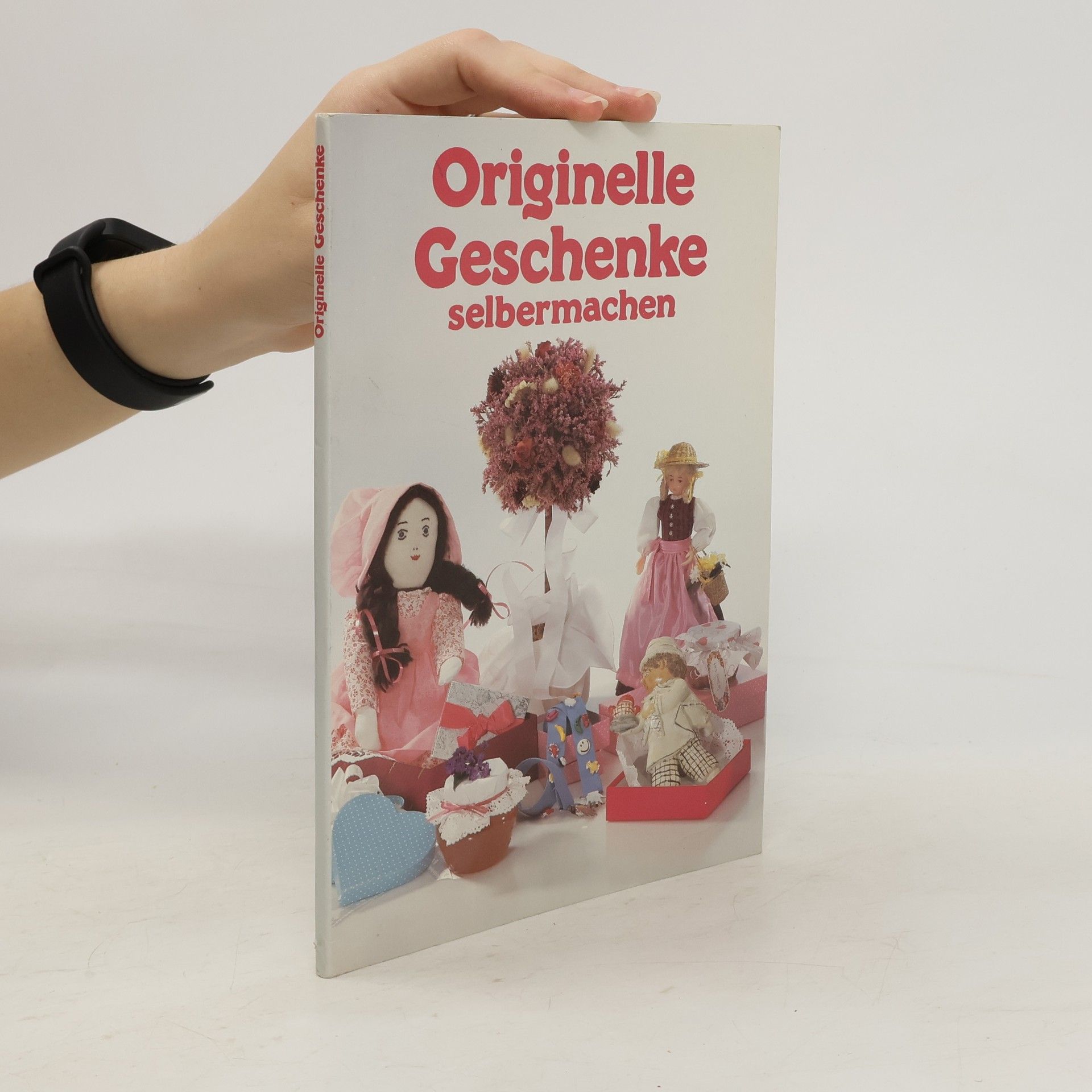 Autorenkollektiv Originelle Geschenke selbermachen