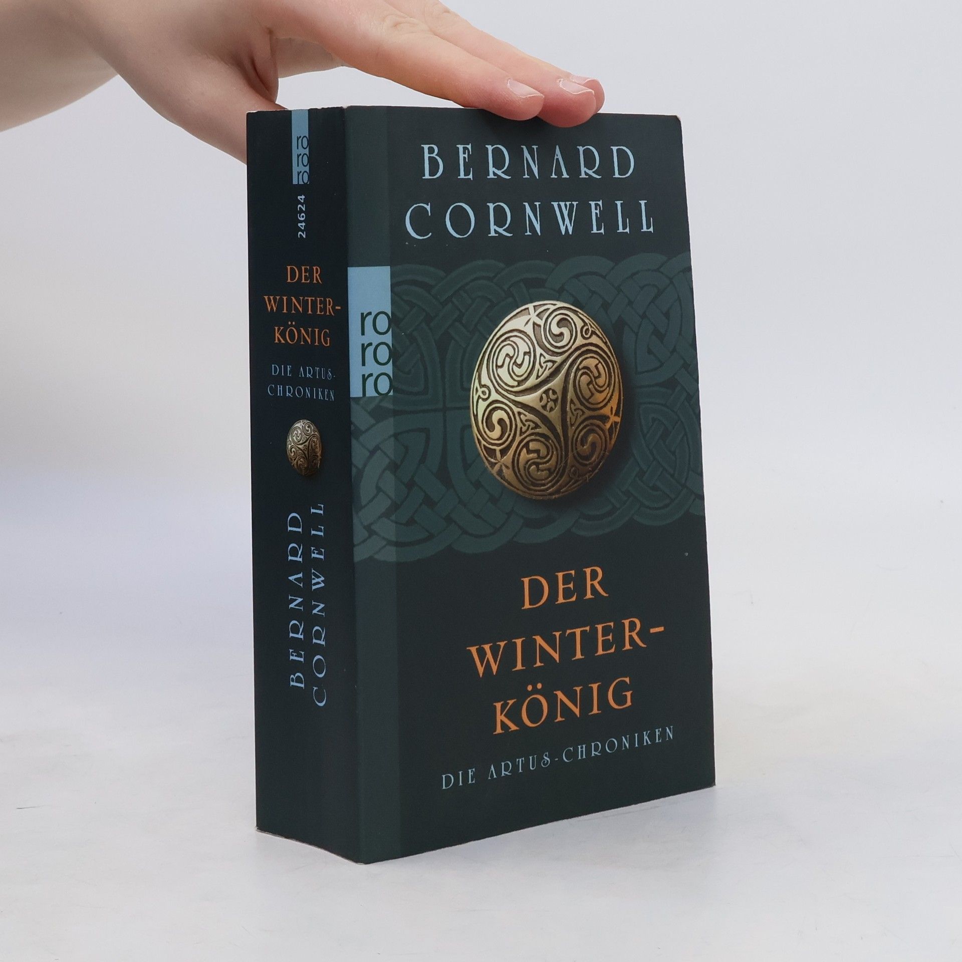 Bernard Cornwell Die Artus-Chroniken. Der Winterkönig