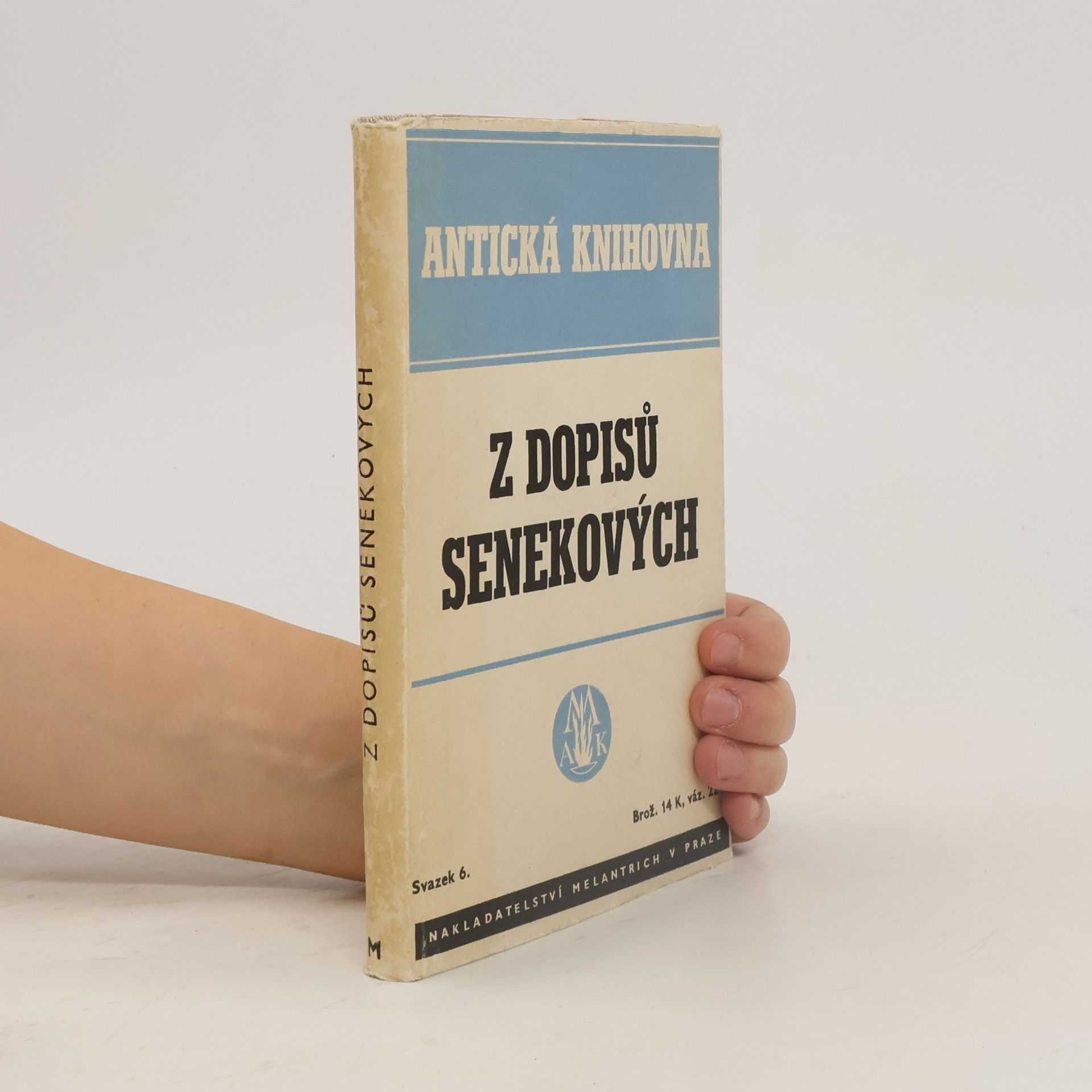 Lucius Annaeus Seneca Z dopisů Senekových