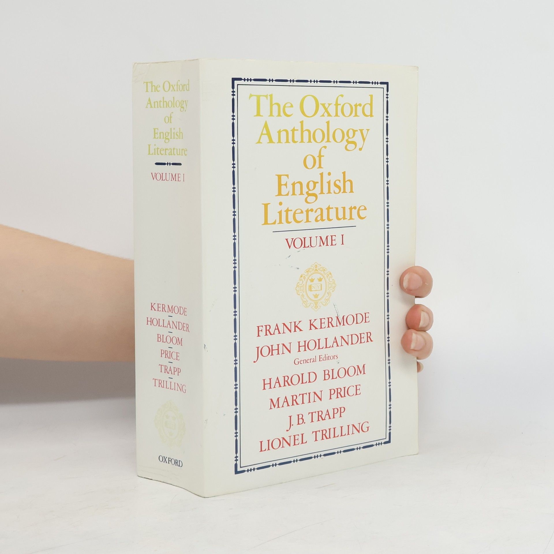 Collective The Oxford anthology of English literature. Vol. I, The midle ages through the eighteenth century