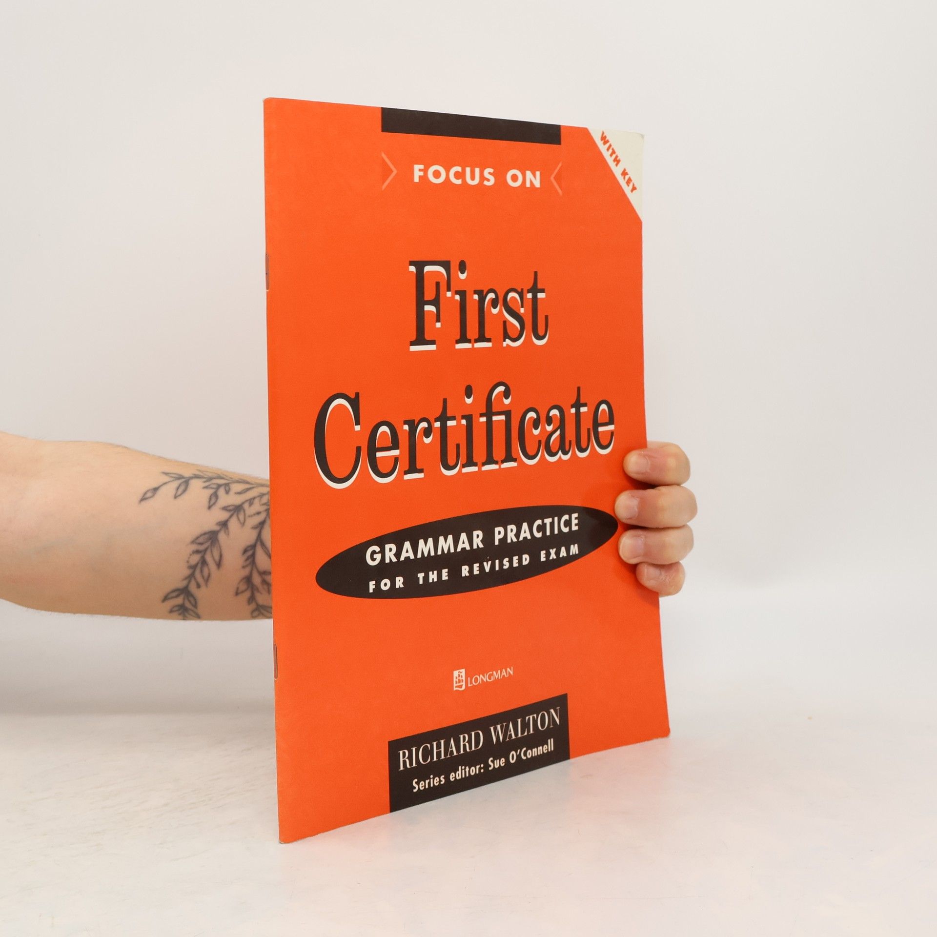 Sue O. Connell Focus on first certificate : grammar practice for the revised exam