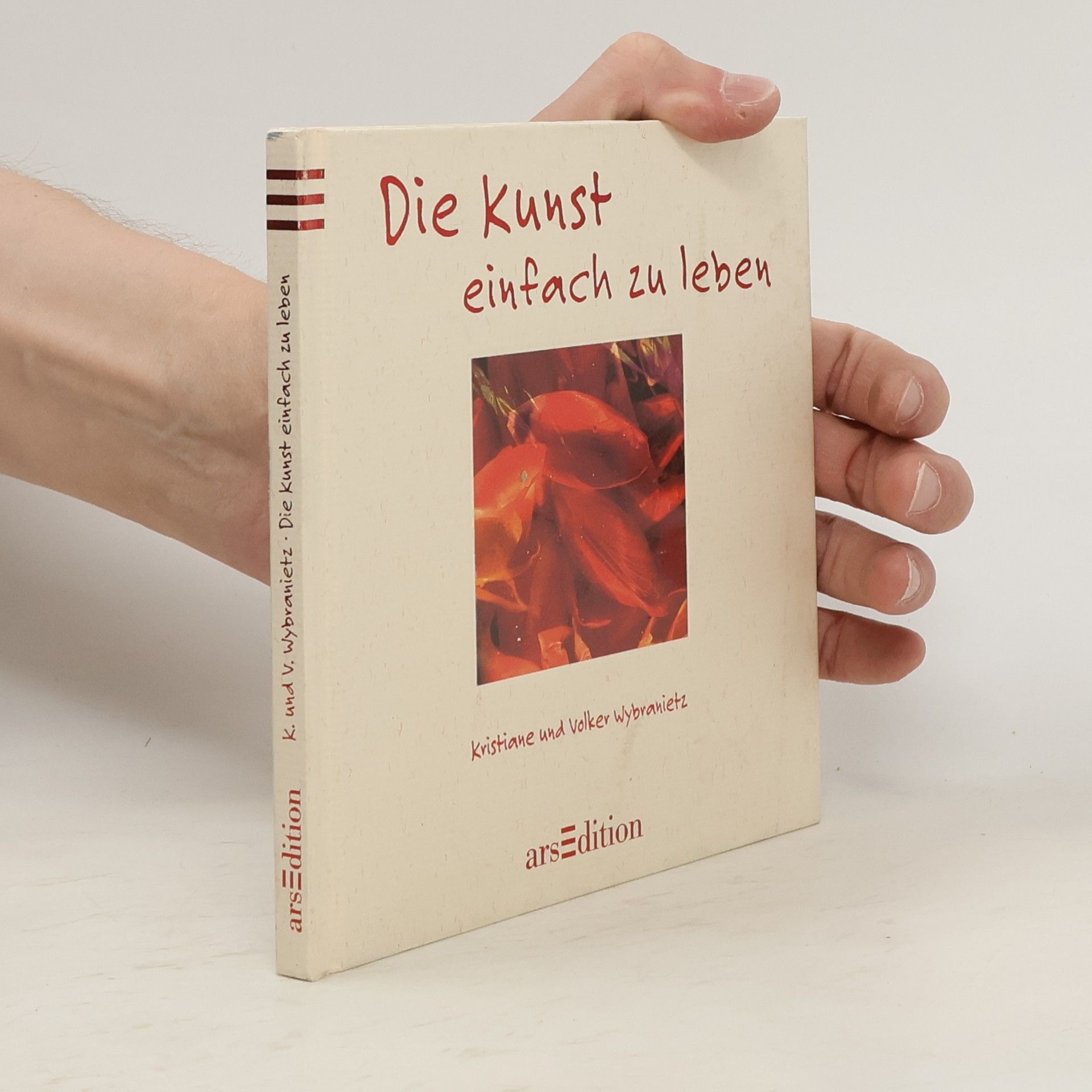 Kristiane Wybranietz Die Kunst einfach zu leben