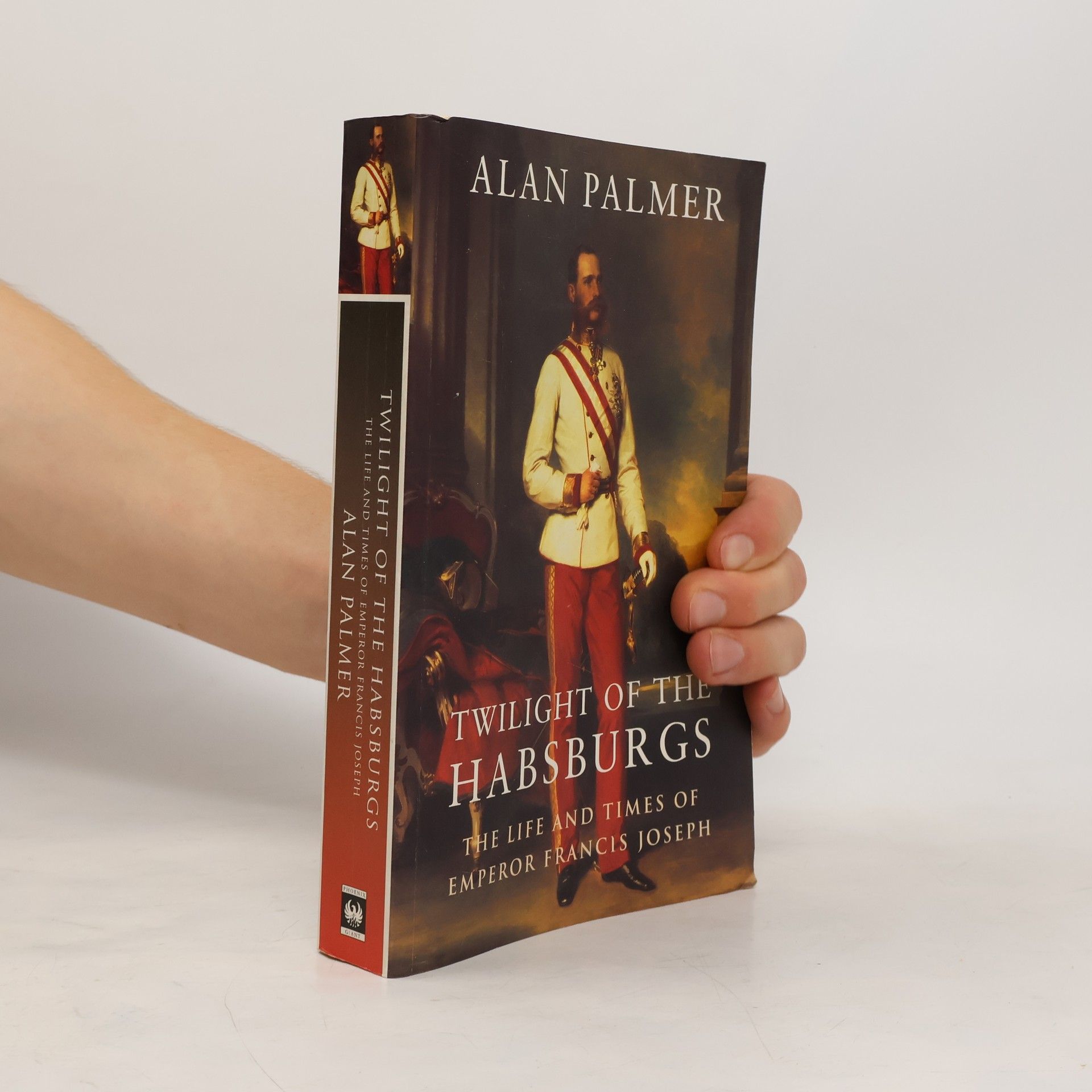 Alan Palmer Twilight of the Habsburgs