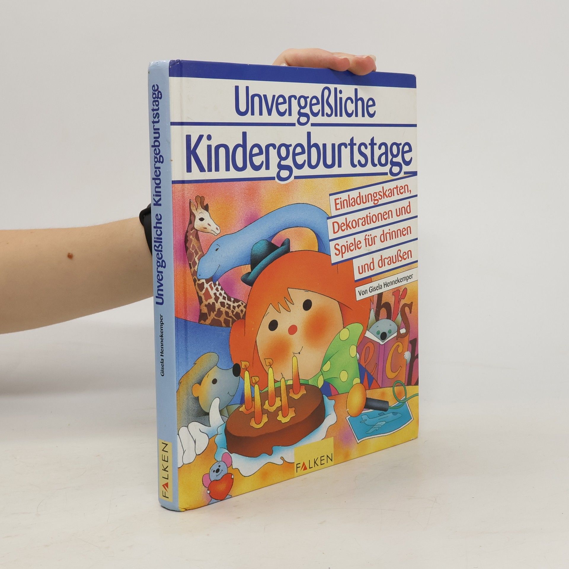 Gisela Hennekemper Unvergessliche Kindergeburtstage