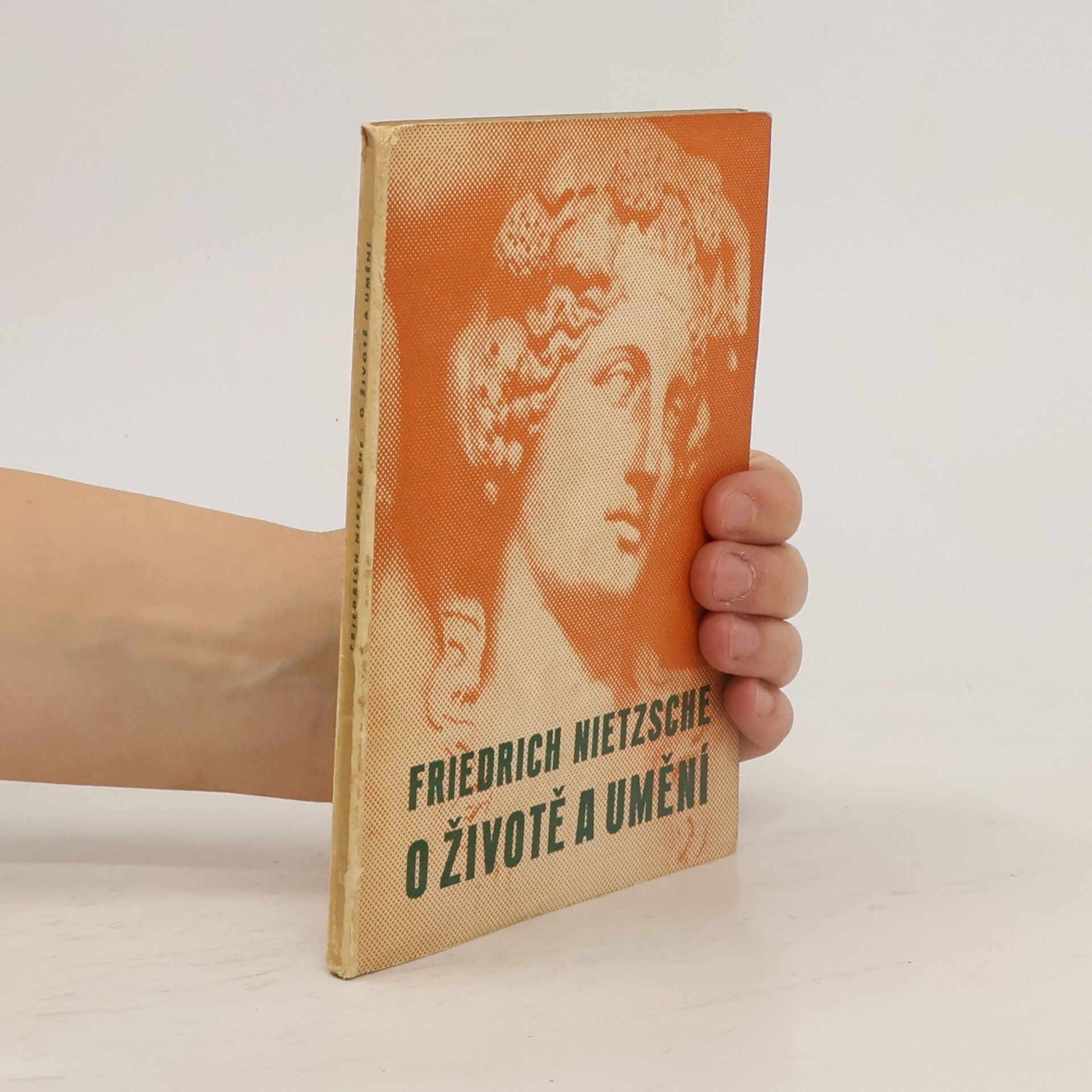 Friedrich Nietzsche O životě a umění