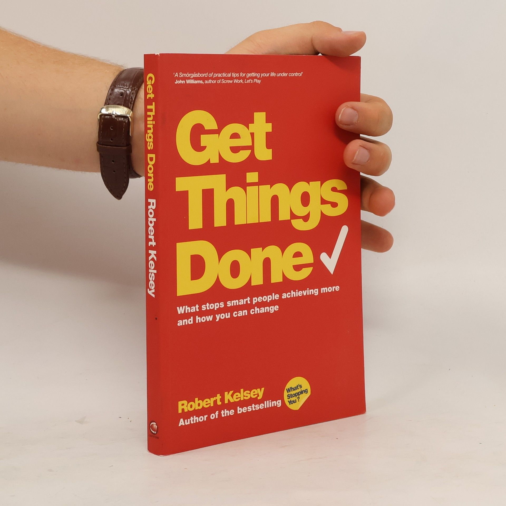 Robert Kelsey Get Things Done