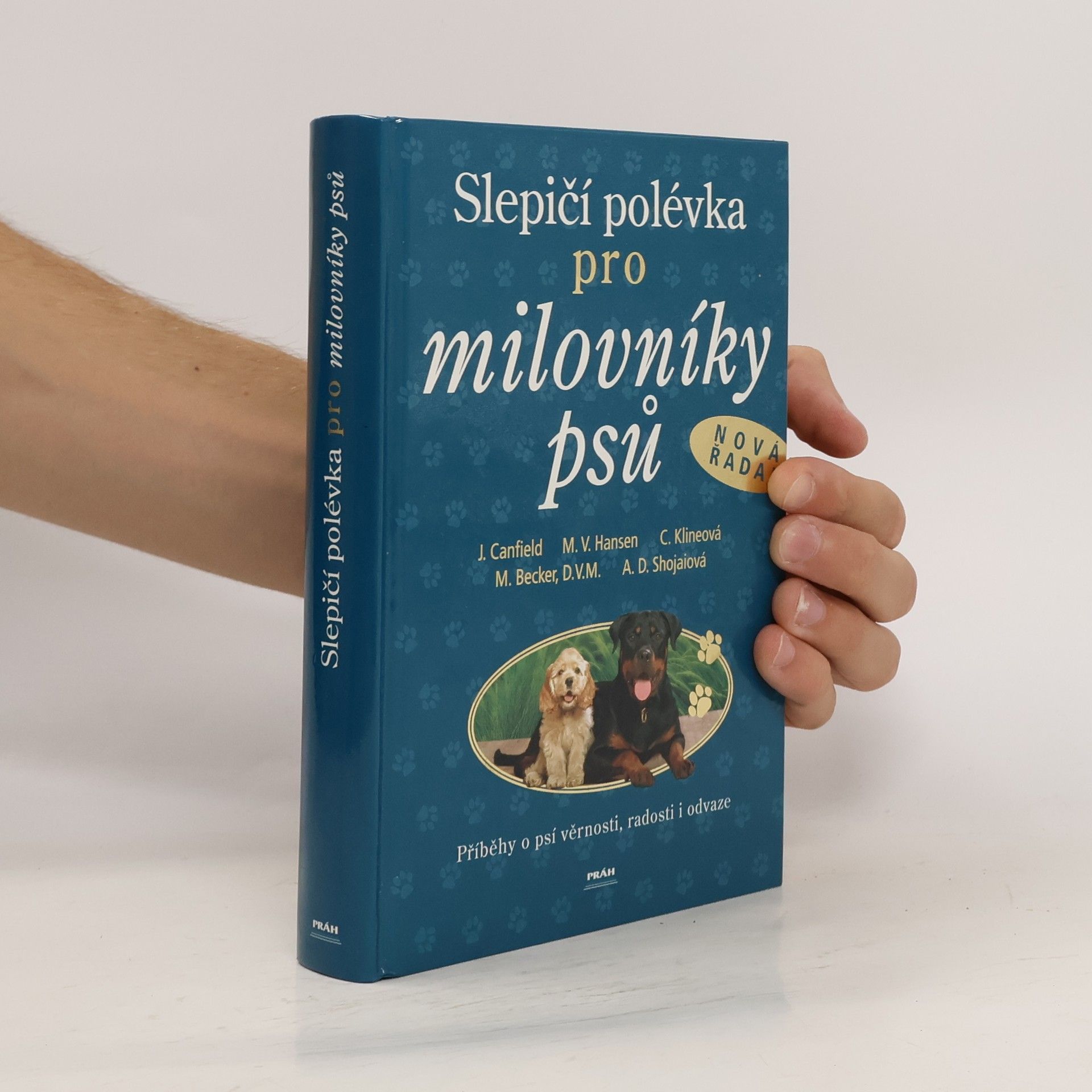 Jack Canfield Slepičí polévka pro milovníky psů