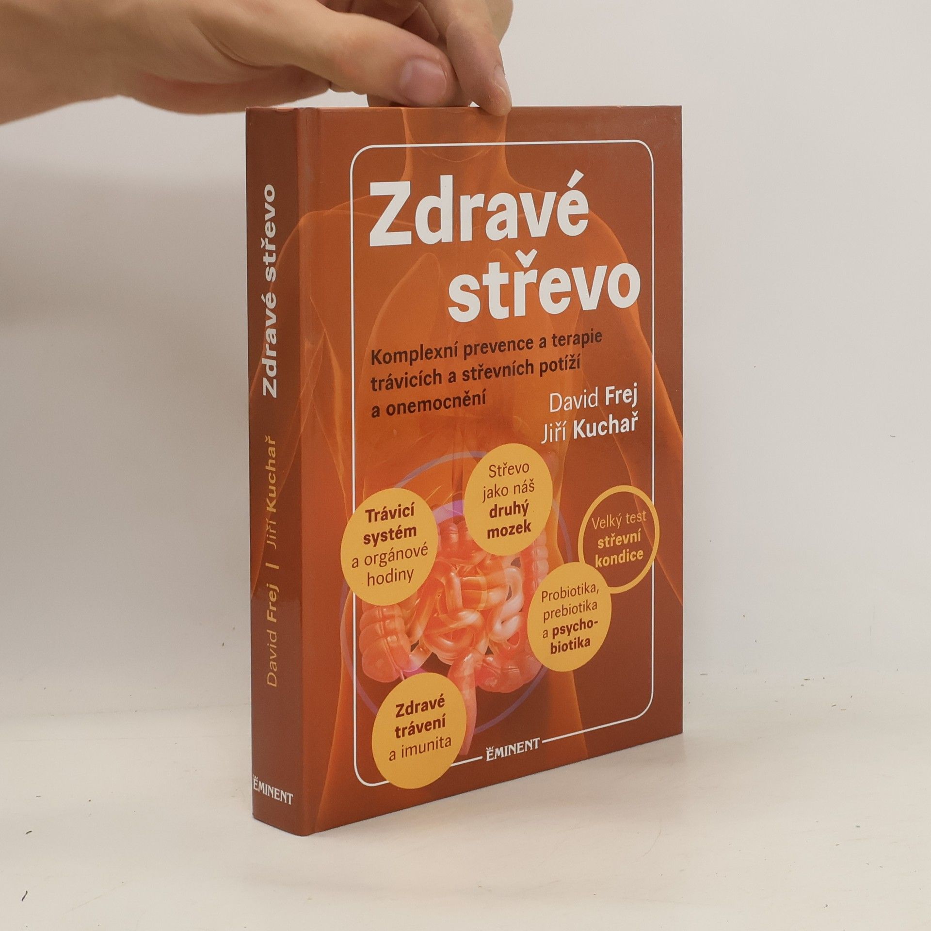 David Frej Zdravé střevo. Komplexní prevence a terapie trávicích a střevních potíží a onemocnění